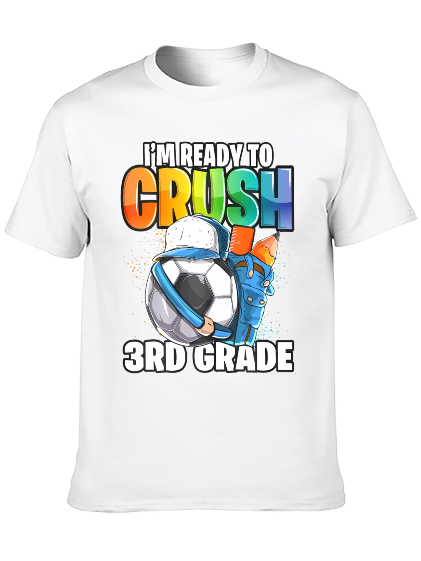 Ready to Crush 3rd Grade Soccer T-Shirt