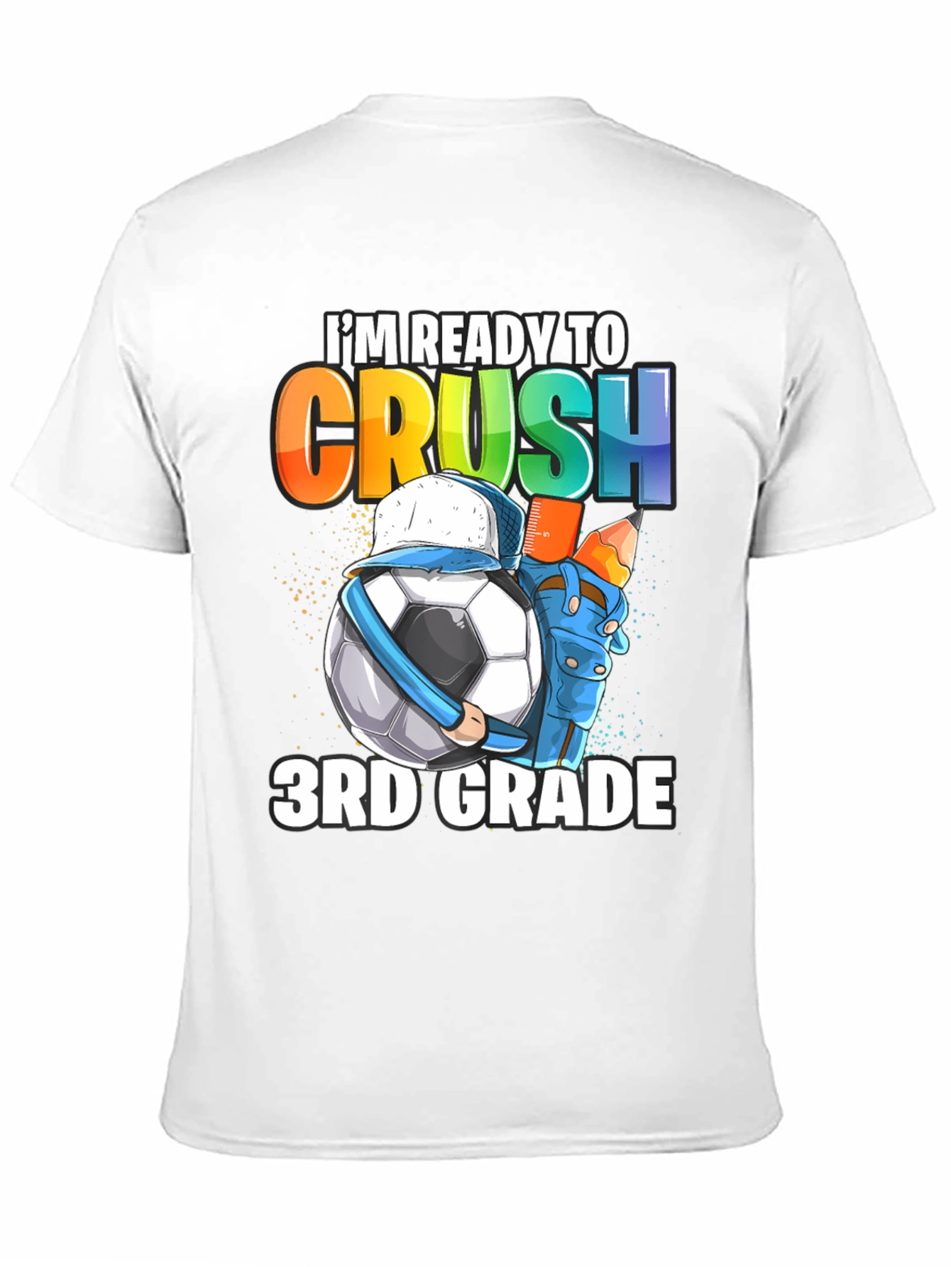 Ready to Crush 3rd Grade Soccer T-Shirt