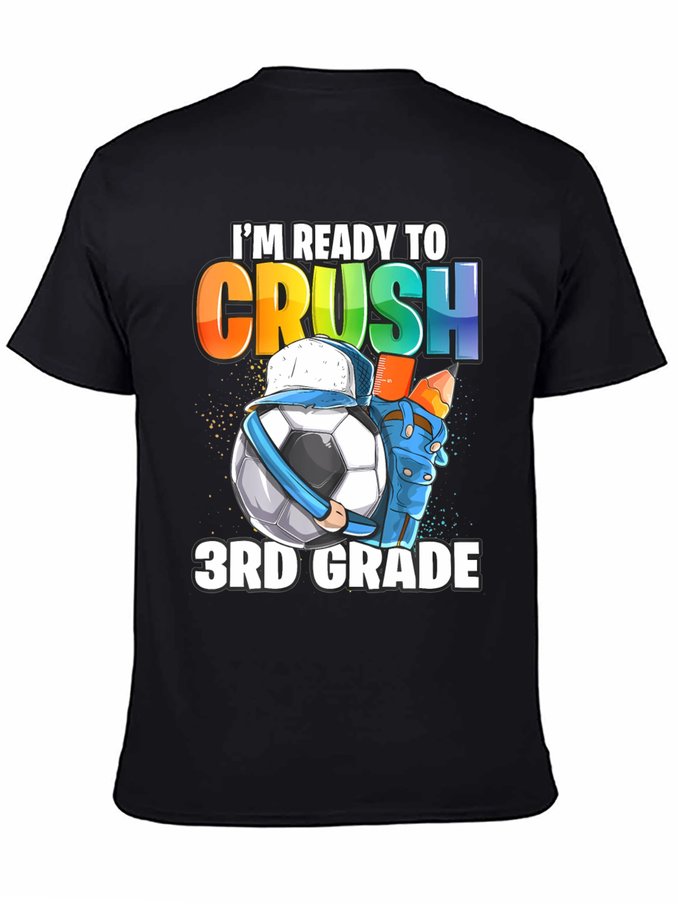 Ready to Crush 3rd Grade Soccer T-Shirt