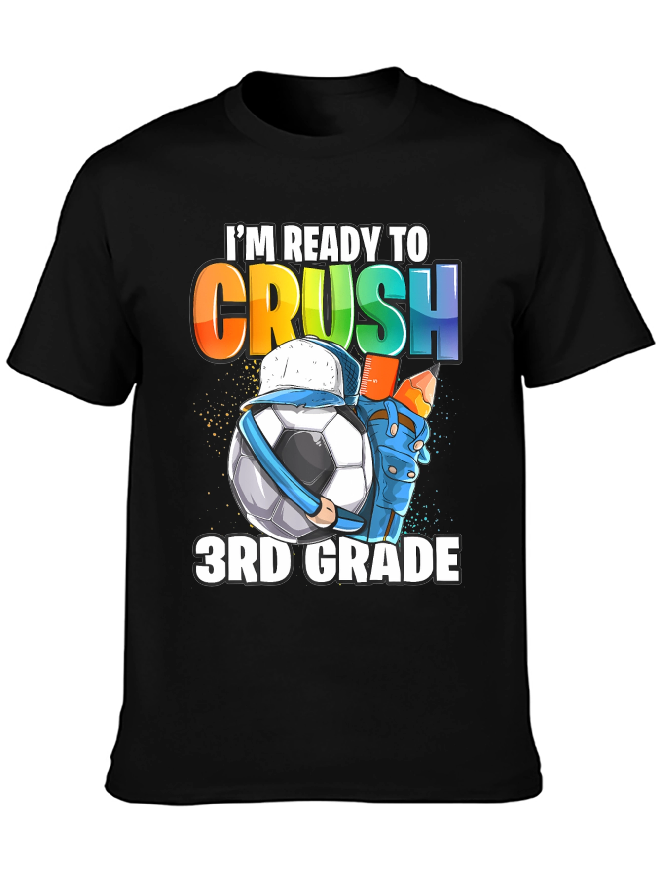 Ready to Crush 3rd Grade Soccer T-Shirt