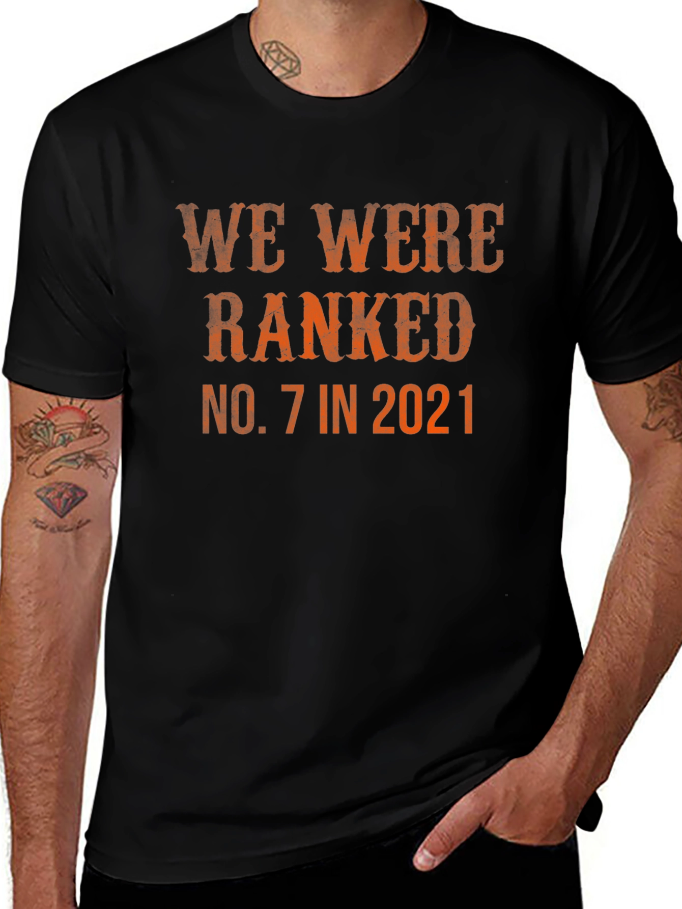 We Were Ranked No. 7 in 2021 T-Shirt