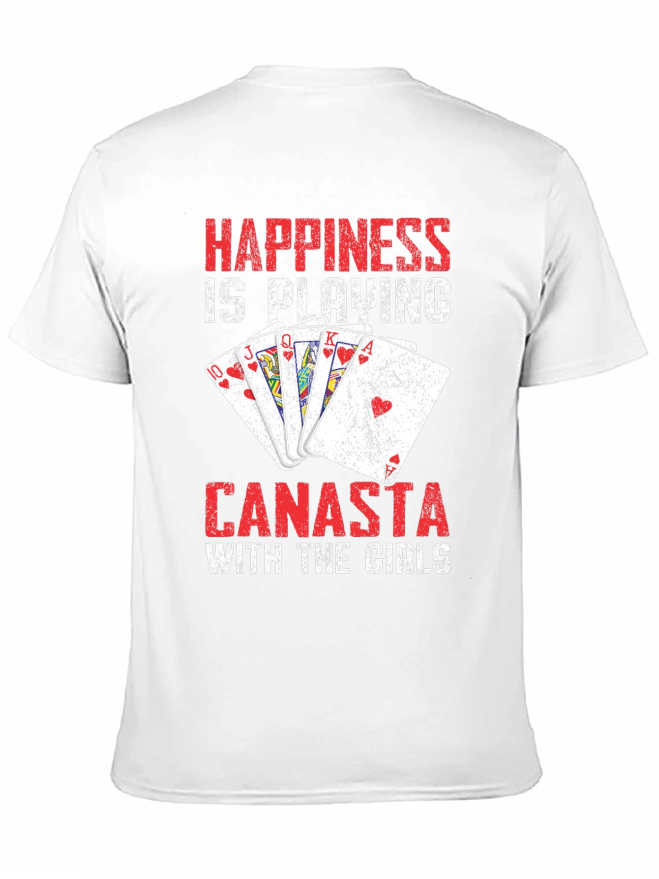 Happiness is Playing Canasta T-Shirt