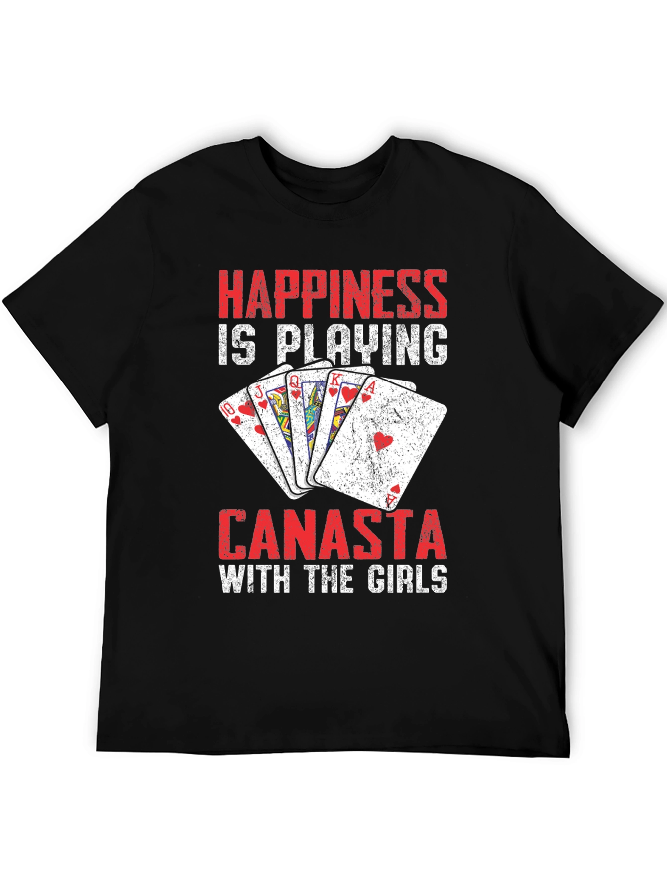 Happiness is Playing Canasta T-Shirt
