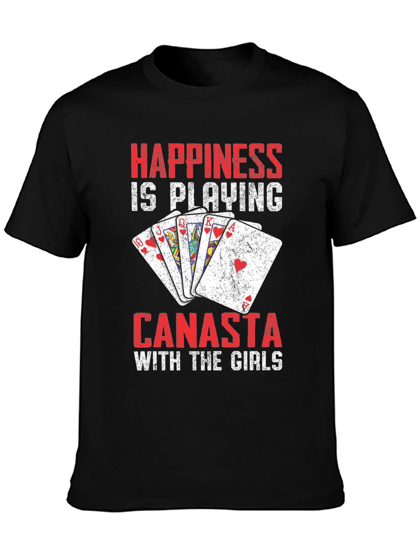 Happiness is Playing Canasta T-Shirt