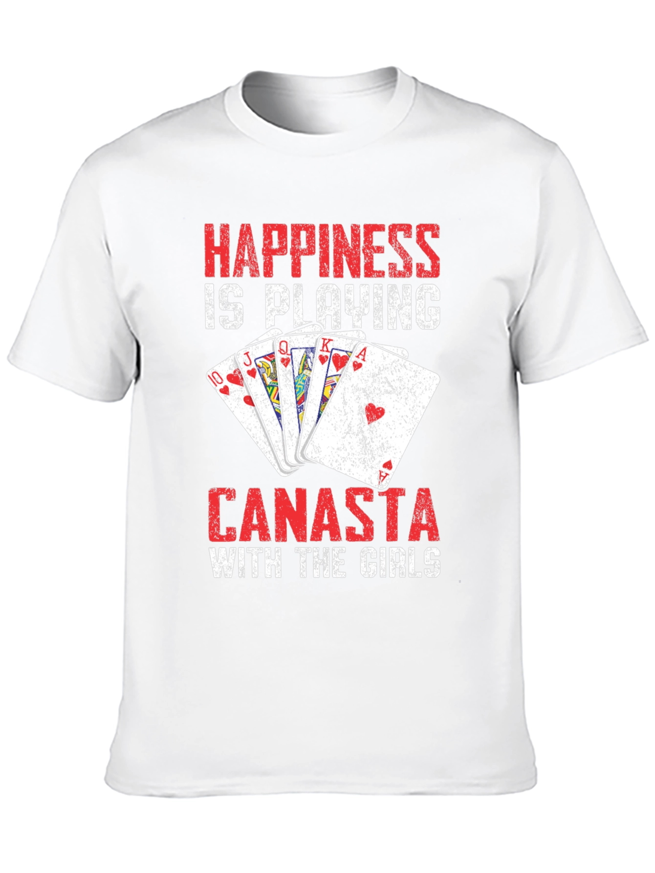 Happiness is Playing Canasta T-Shirt