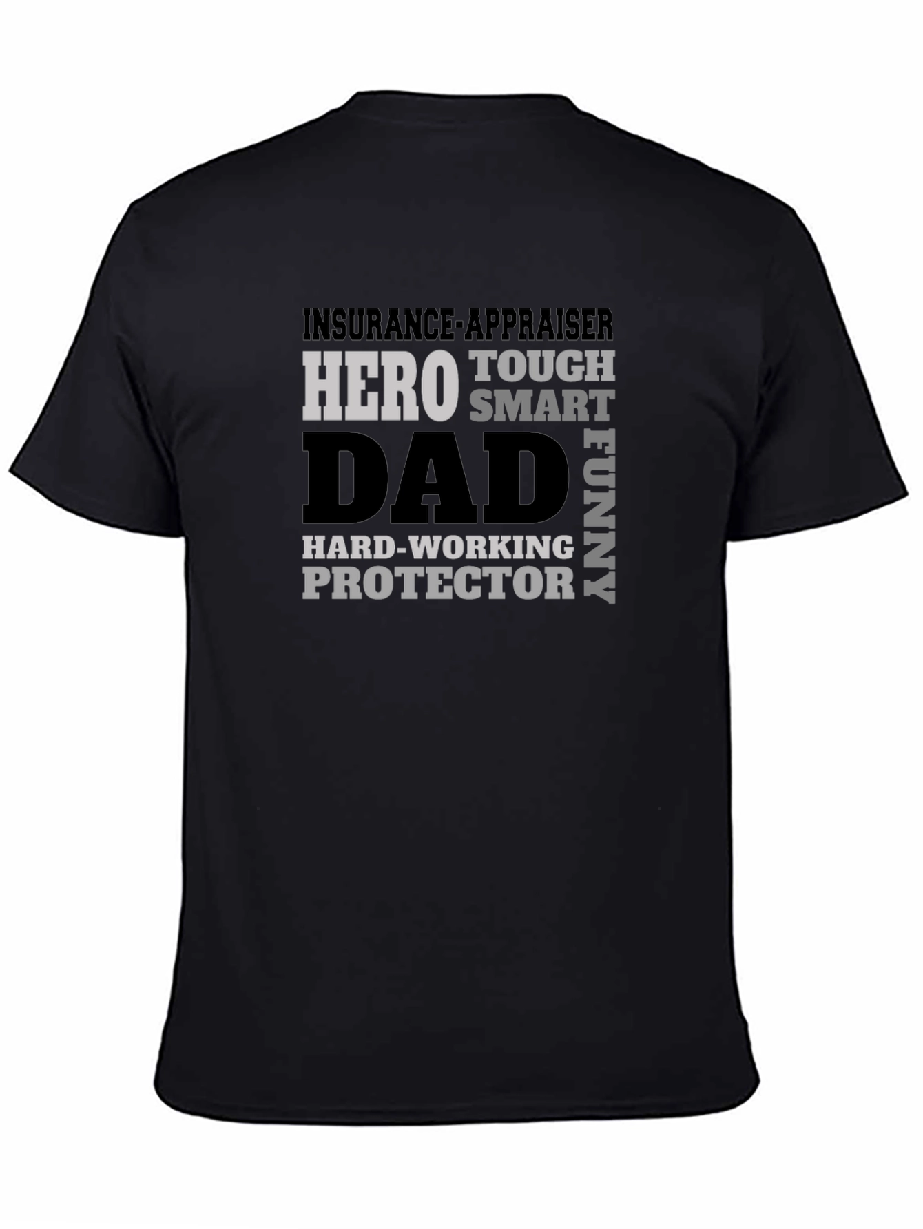 Insurance Appraiser Dad Hero T-Shirt