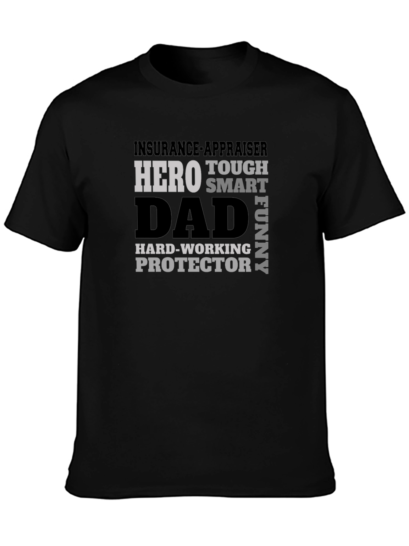 Insurance Appraiser Dad Hero T-Shirt