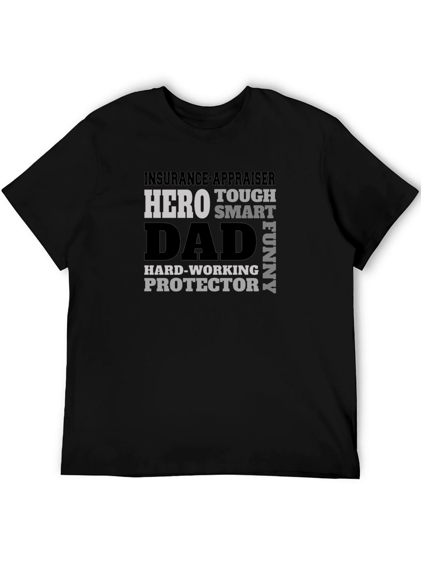 Insurance Appraiser Dad Hero T-Shirt