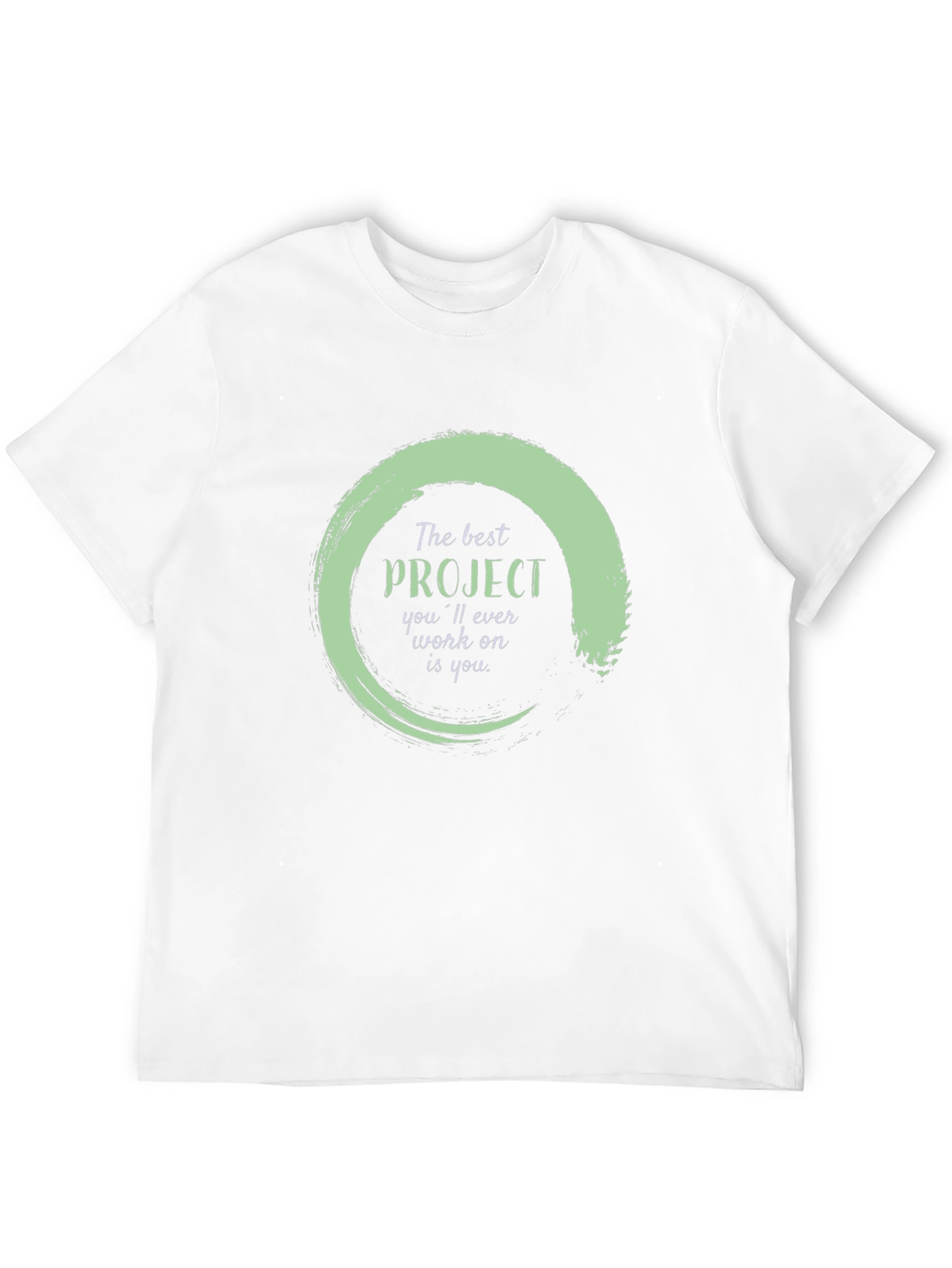 Inspirational Project T-Shirt - Self Improvement Apparel