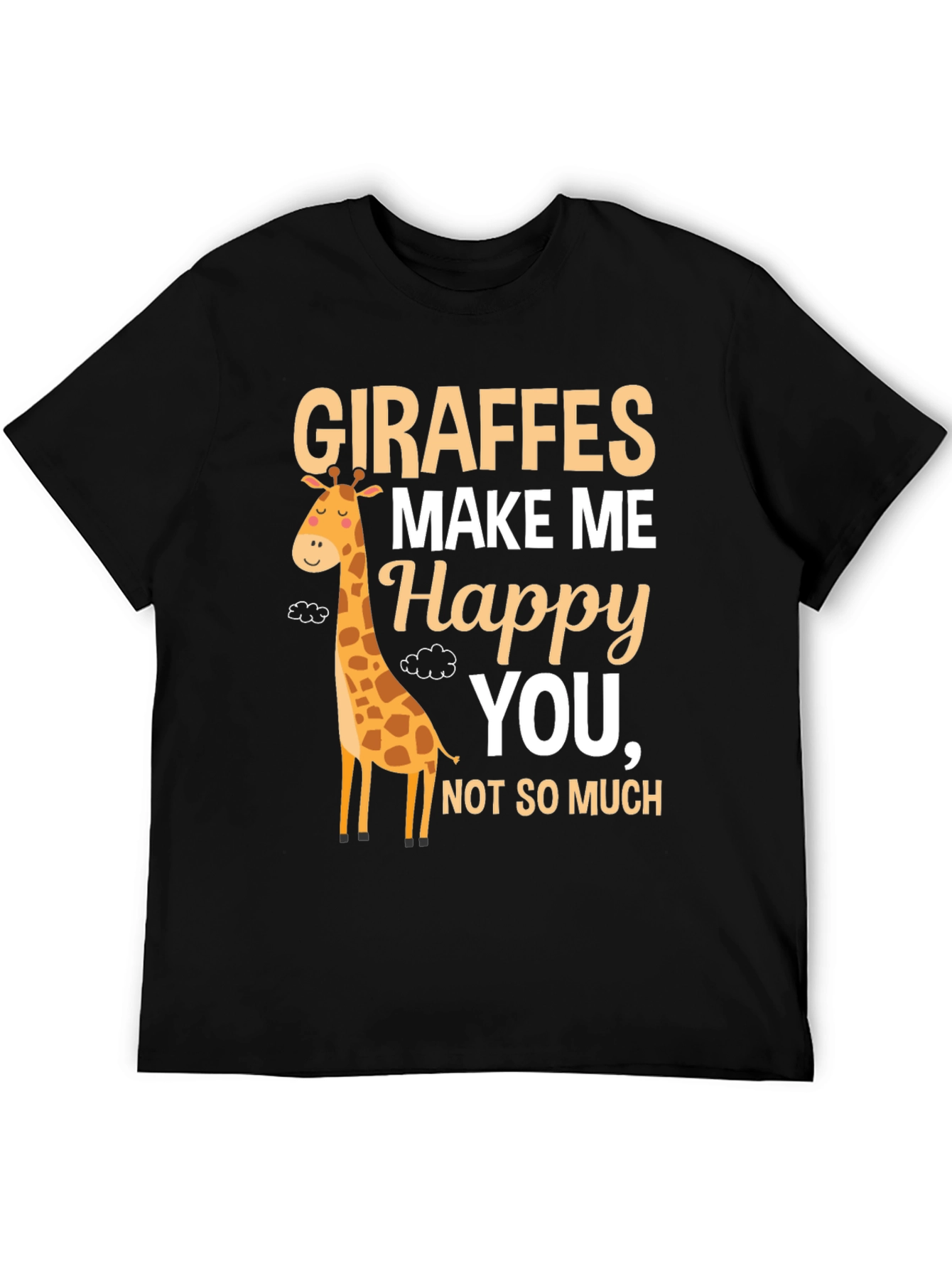 Giraffes Make Me Happy T-Shirt Cute Animal Tee