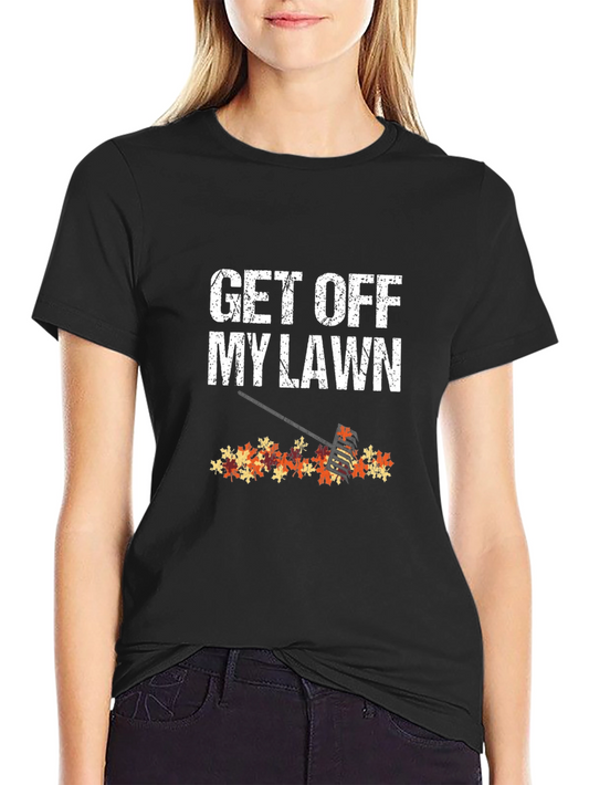 Get Off My Lawn T-Shirt - Fall Leaves & Rake Graphic Tee