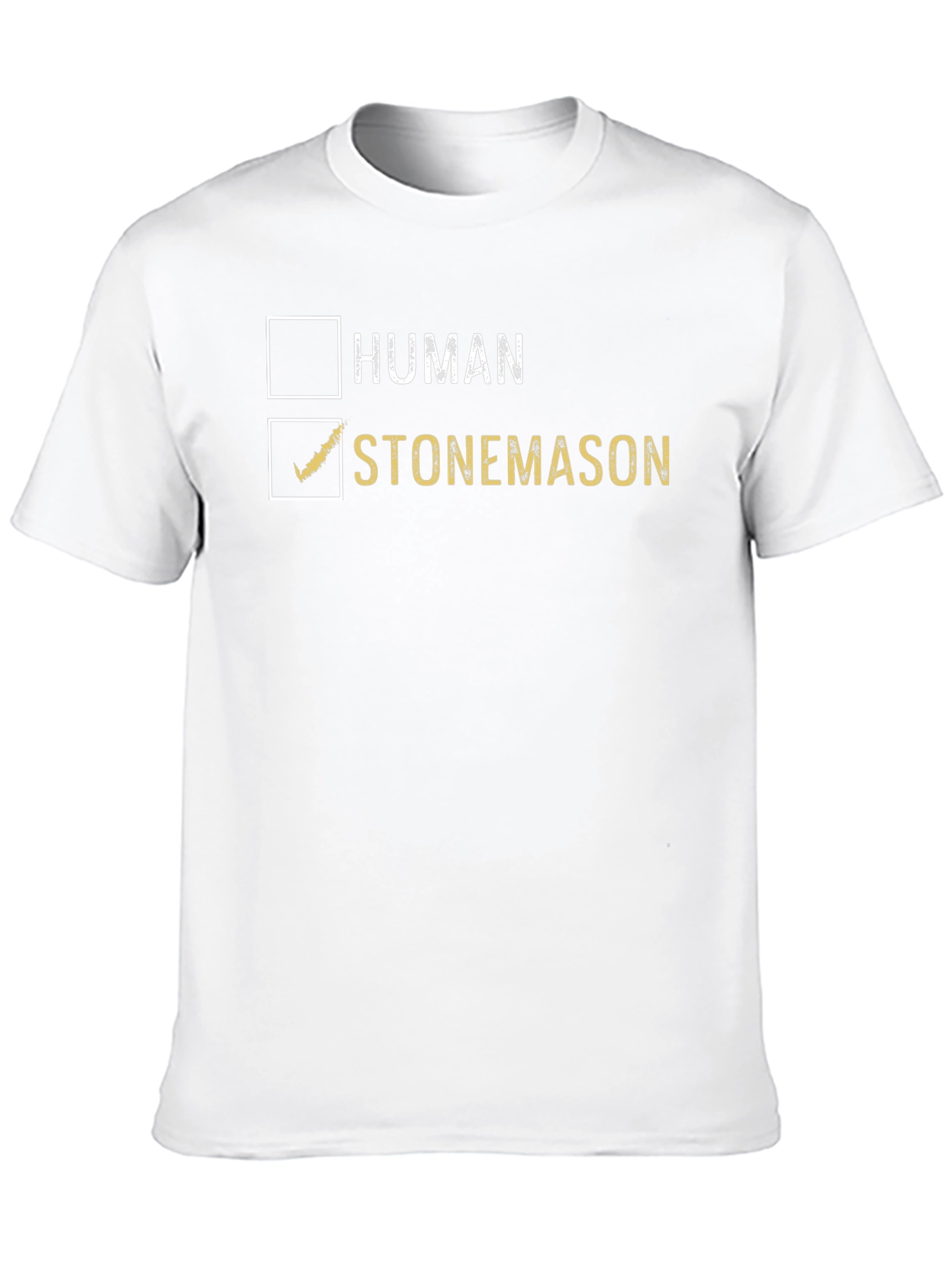 Stonemason T-Shirt - Human Checkbox Novelty Tee