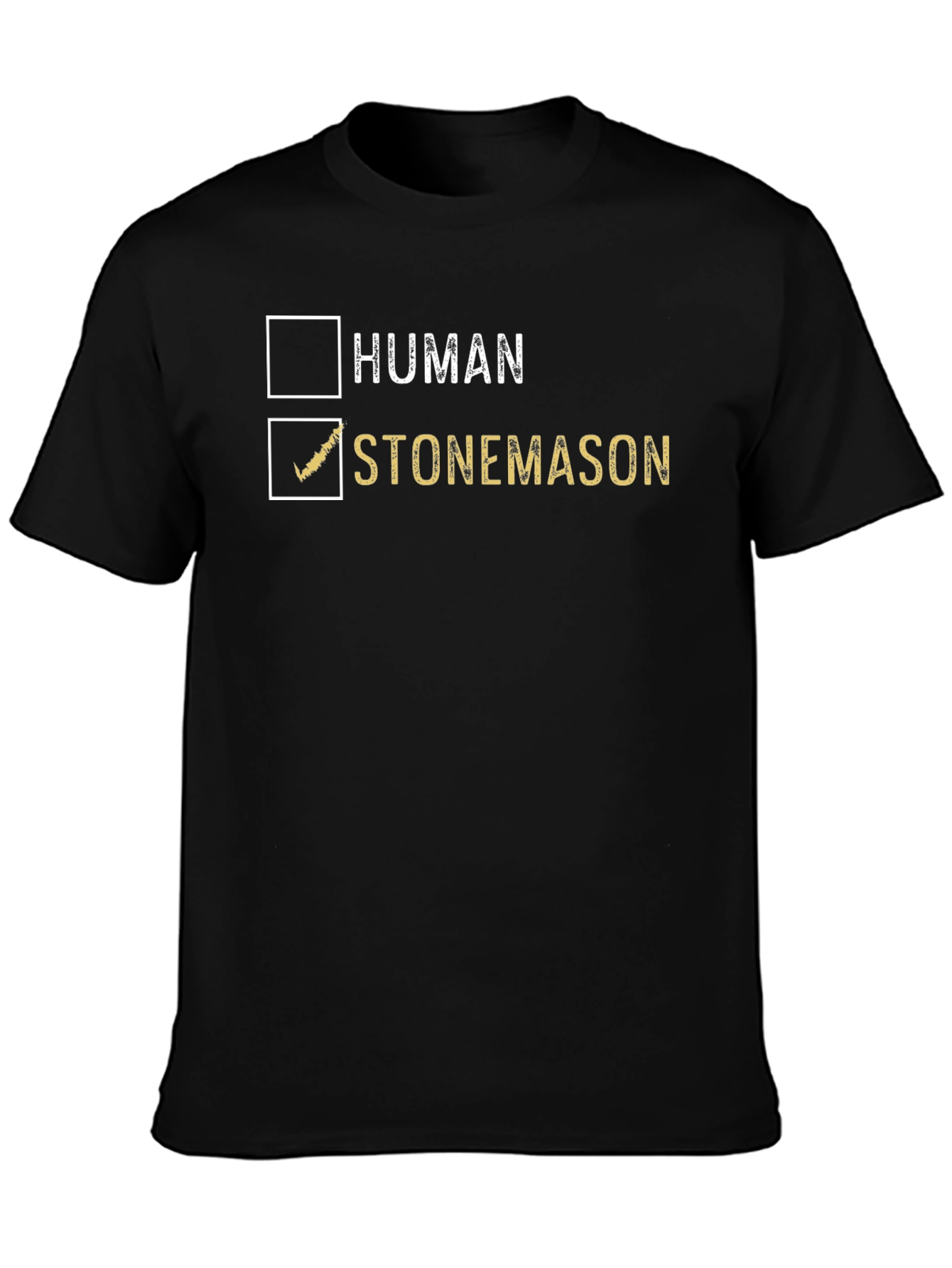Stonemason T-Shirt - Human Checkbox Novelty Tee