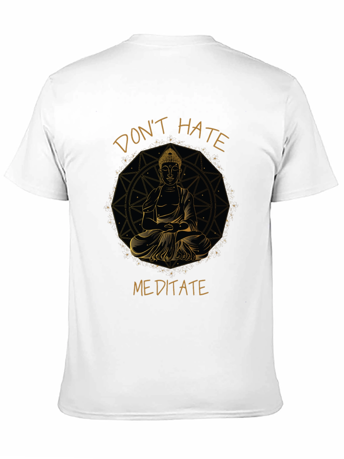 Dont Hate Meditate T-Shirt - Spiritual Zen Graphic Tee