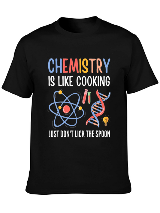 Chemistry is Like Cooking Graphic T-Shirt