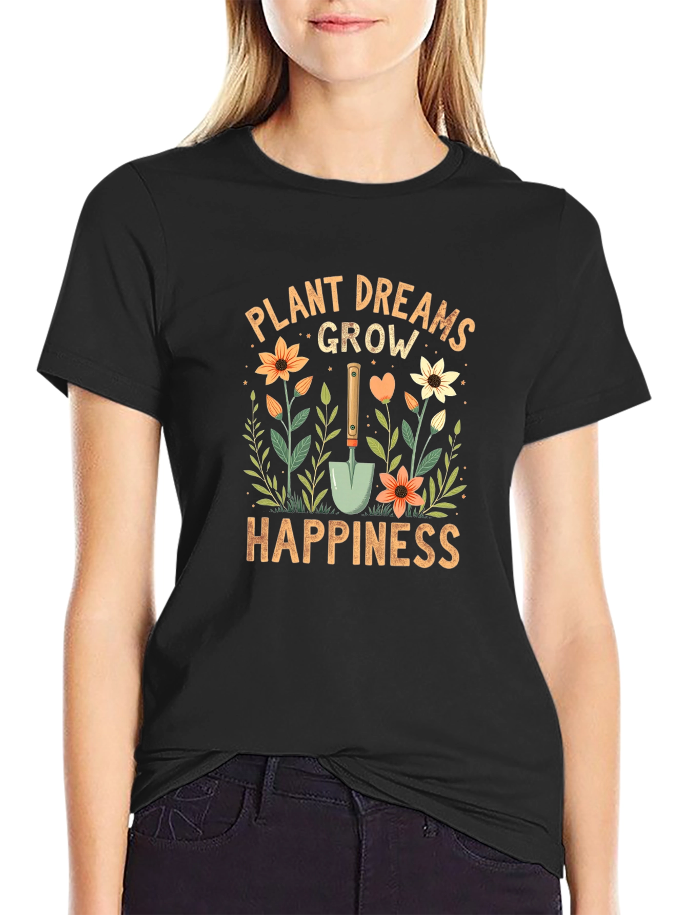 Plant Dreams Grow Happiness T-Shirt
