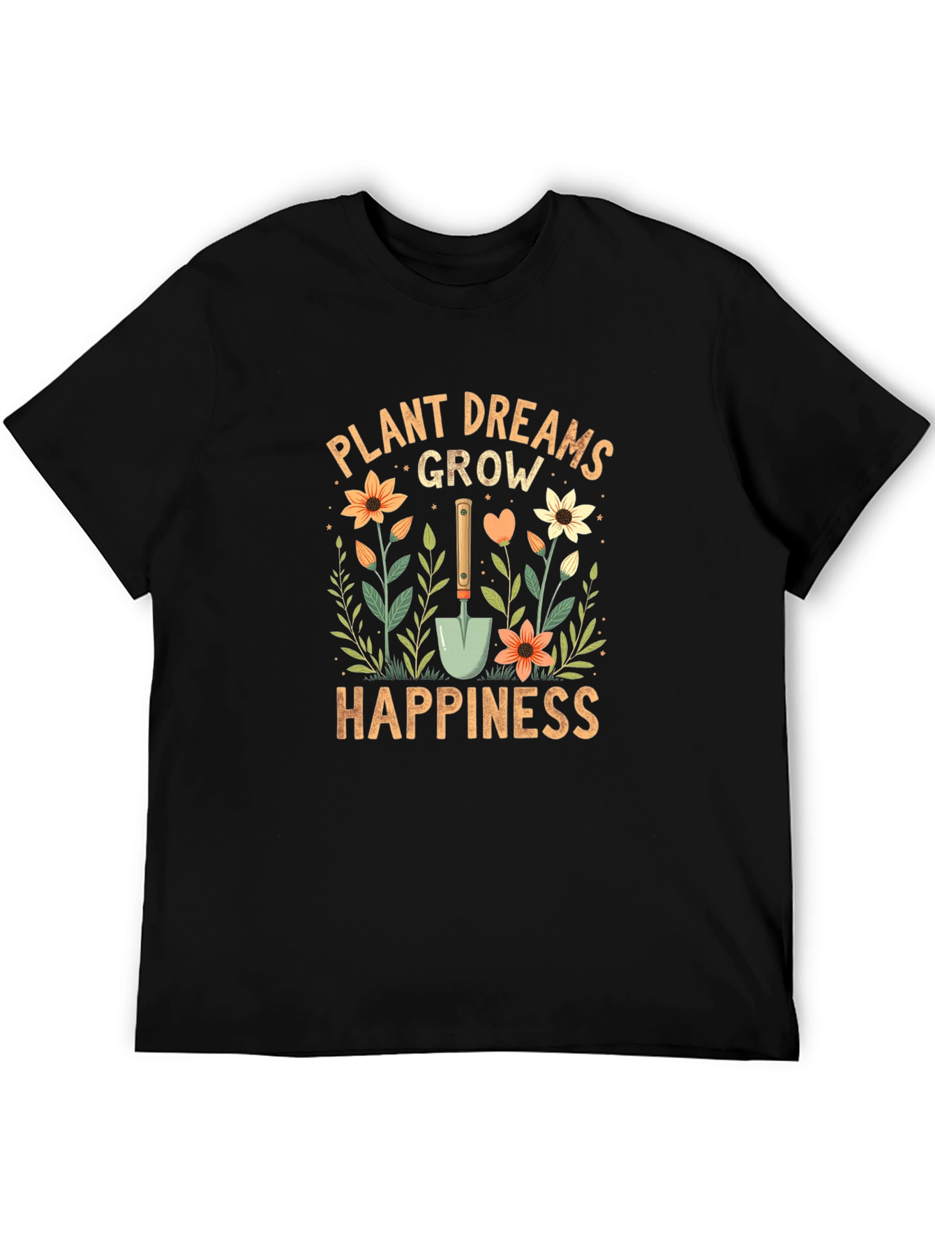 Plant Dreams Grow Happiness T-Shirt