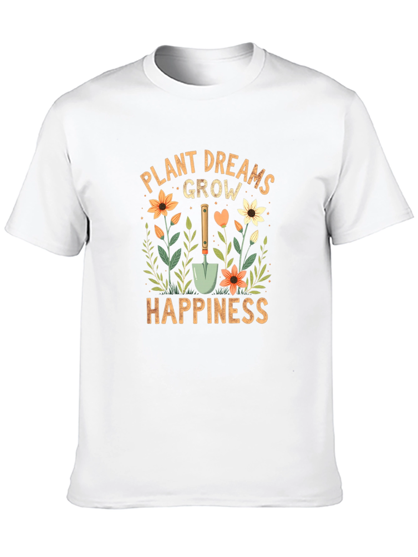 Plant Dreams Grow Happiness T-Shirt