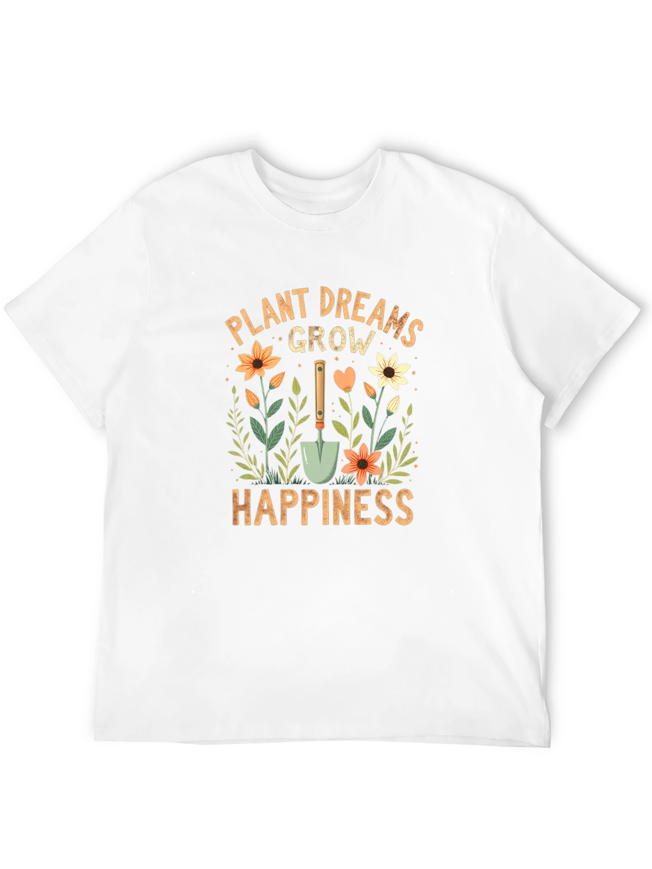 Plant Dreams Grow Happiness T-Shirt