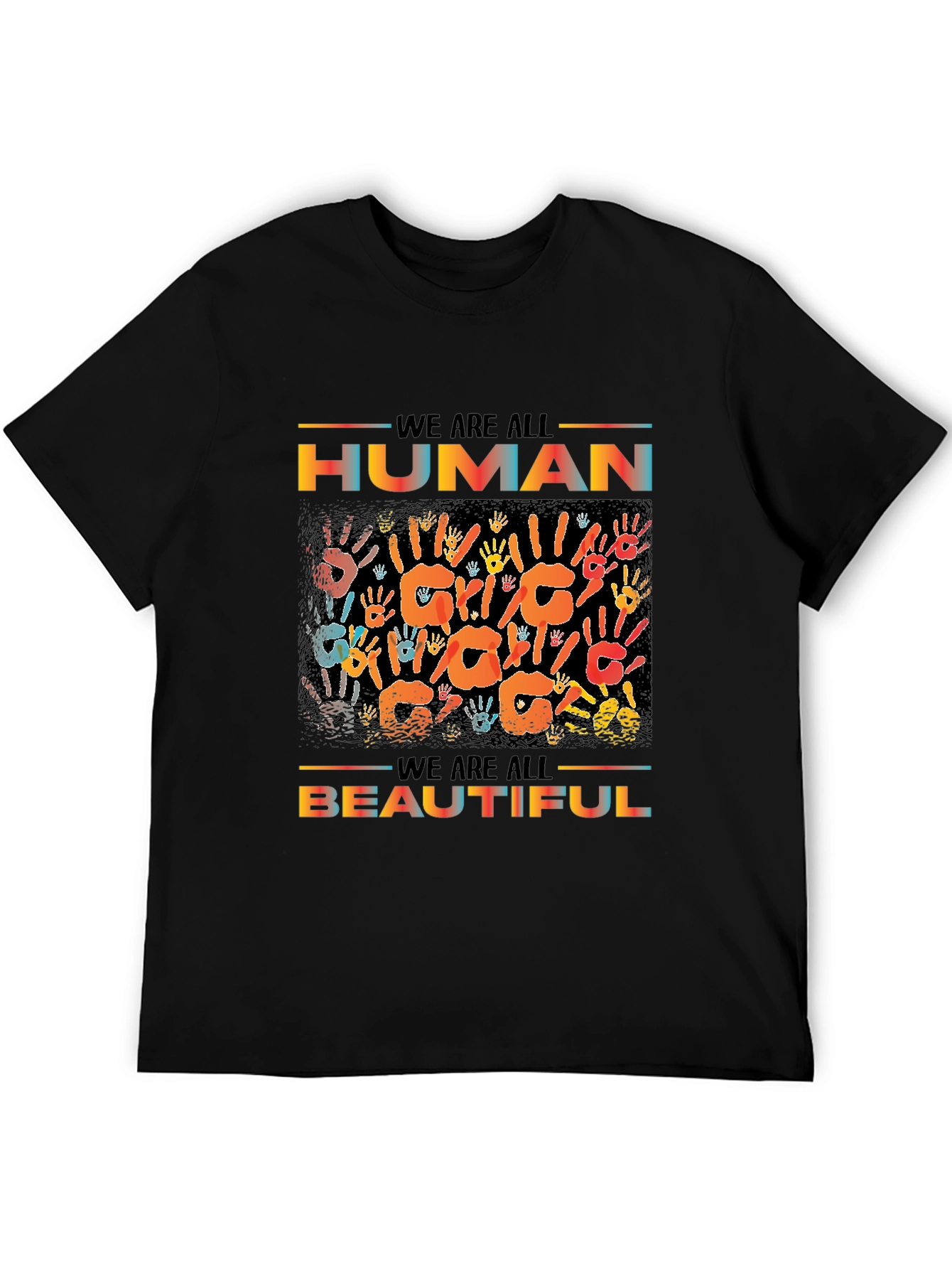 We Are All Human & Beautiful Graphic T-Shirt