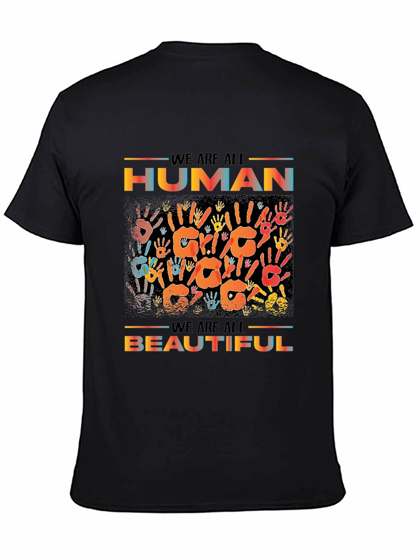 We Are All Human & Beautiful Graphic T-Shirt