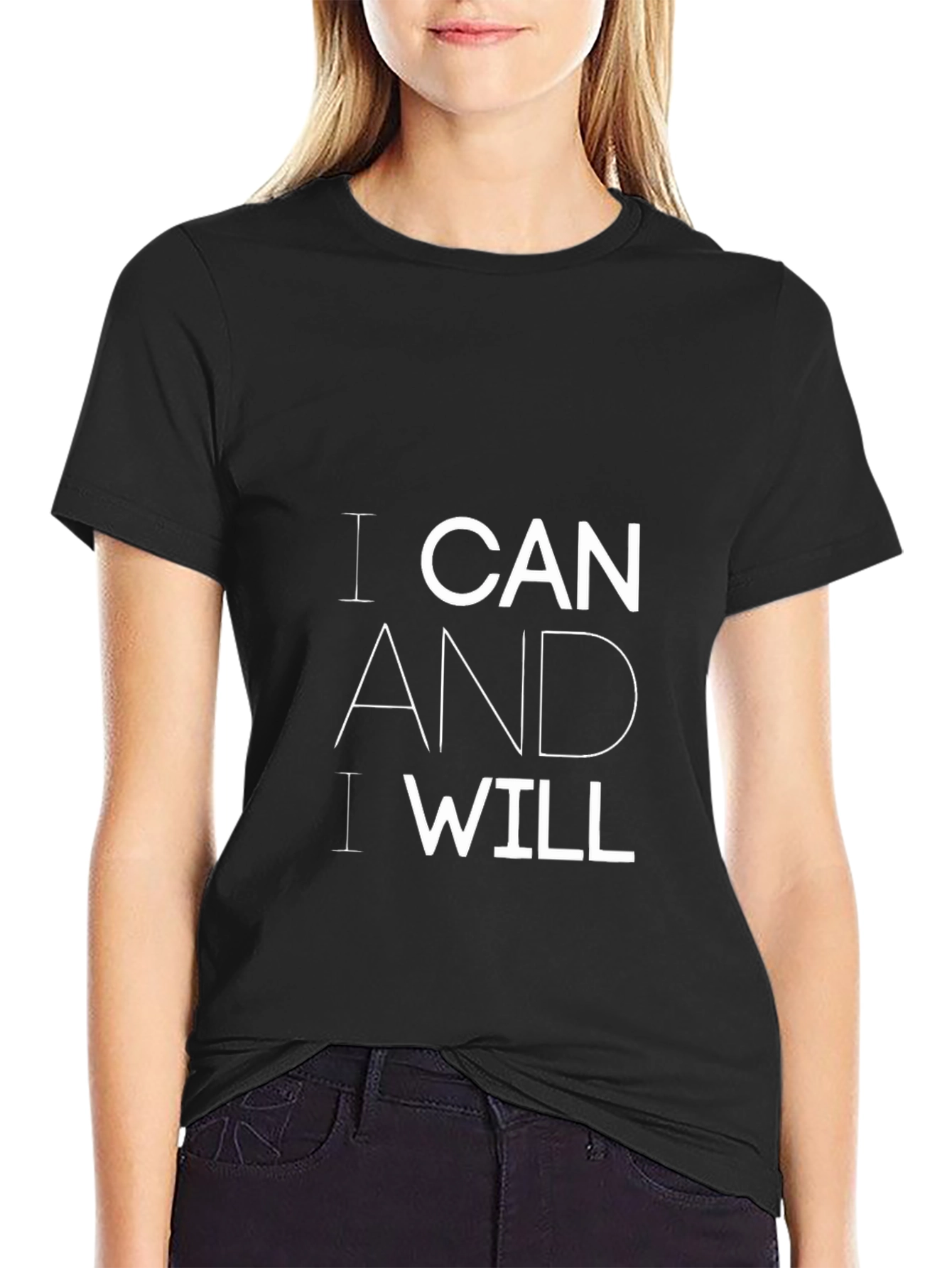 Motivational I Can And I Will Black T-Shirt