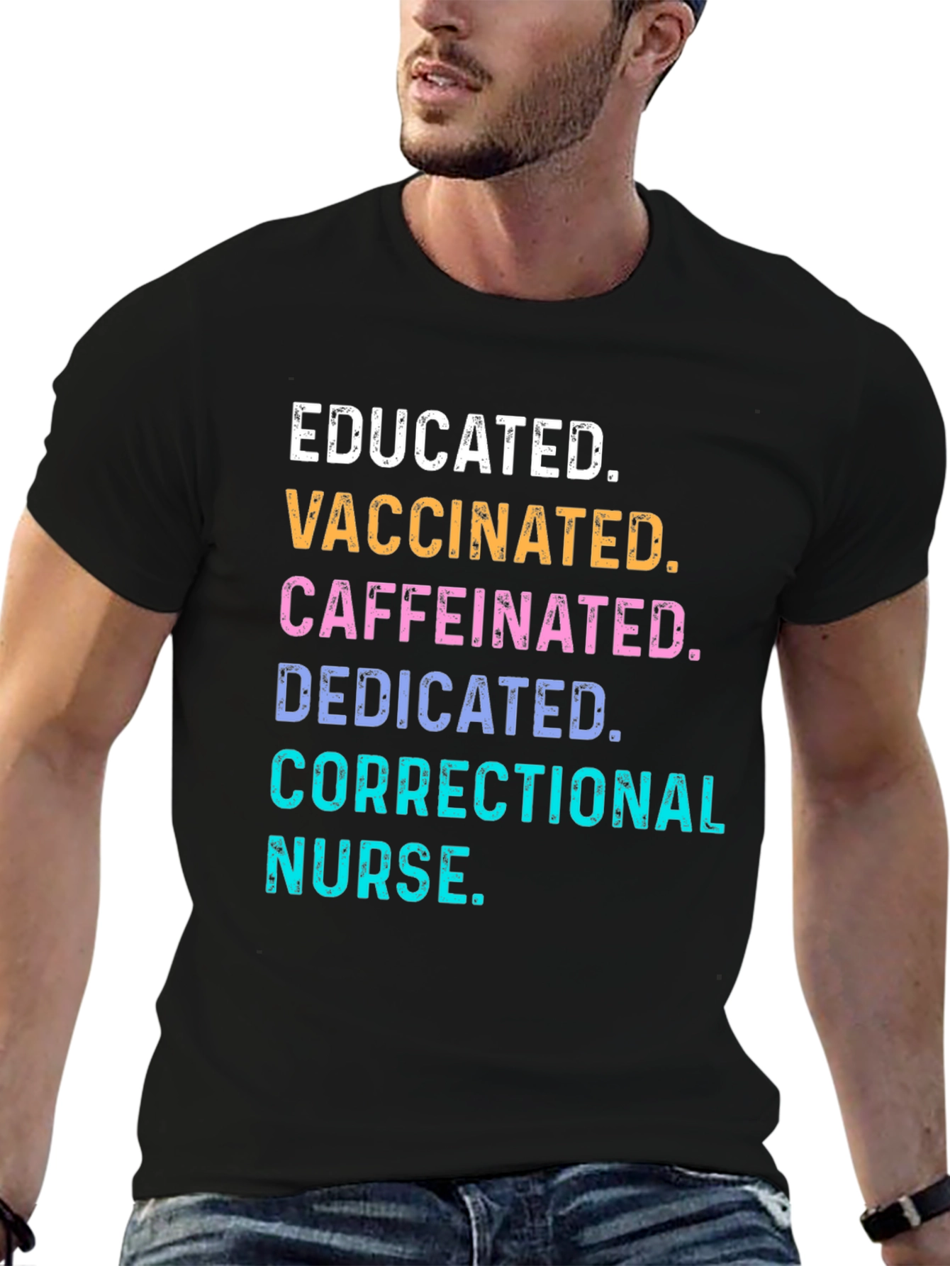 Educated Vaccinated Correctional Nurse T-Shirt