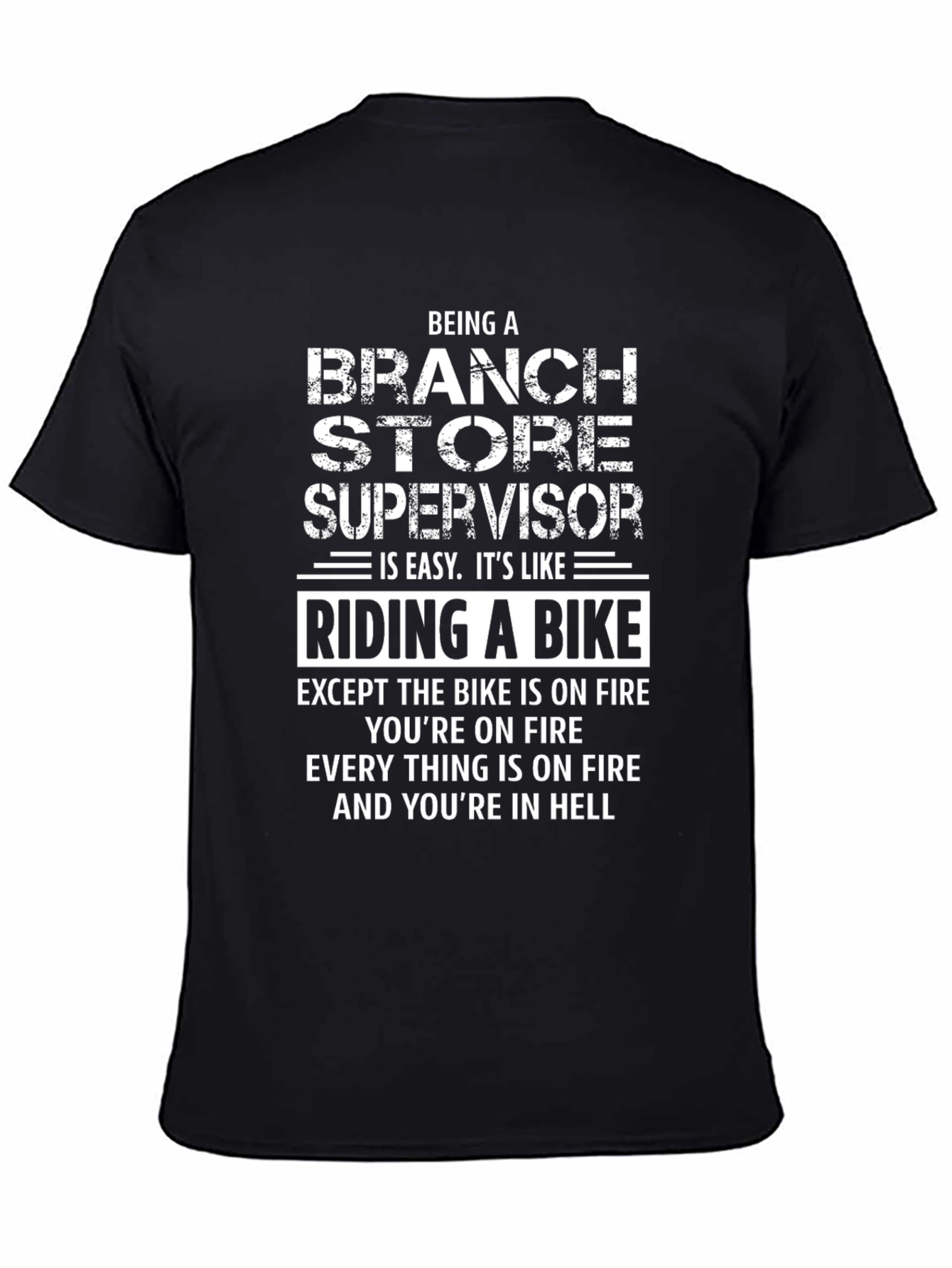 Branch Store Supervisor Humor T-Shirt
