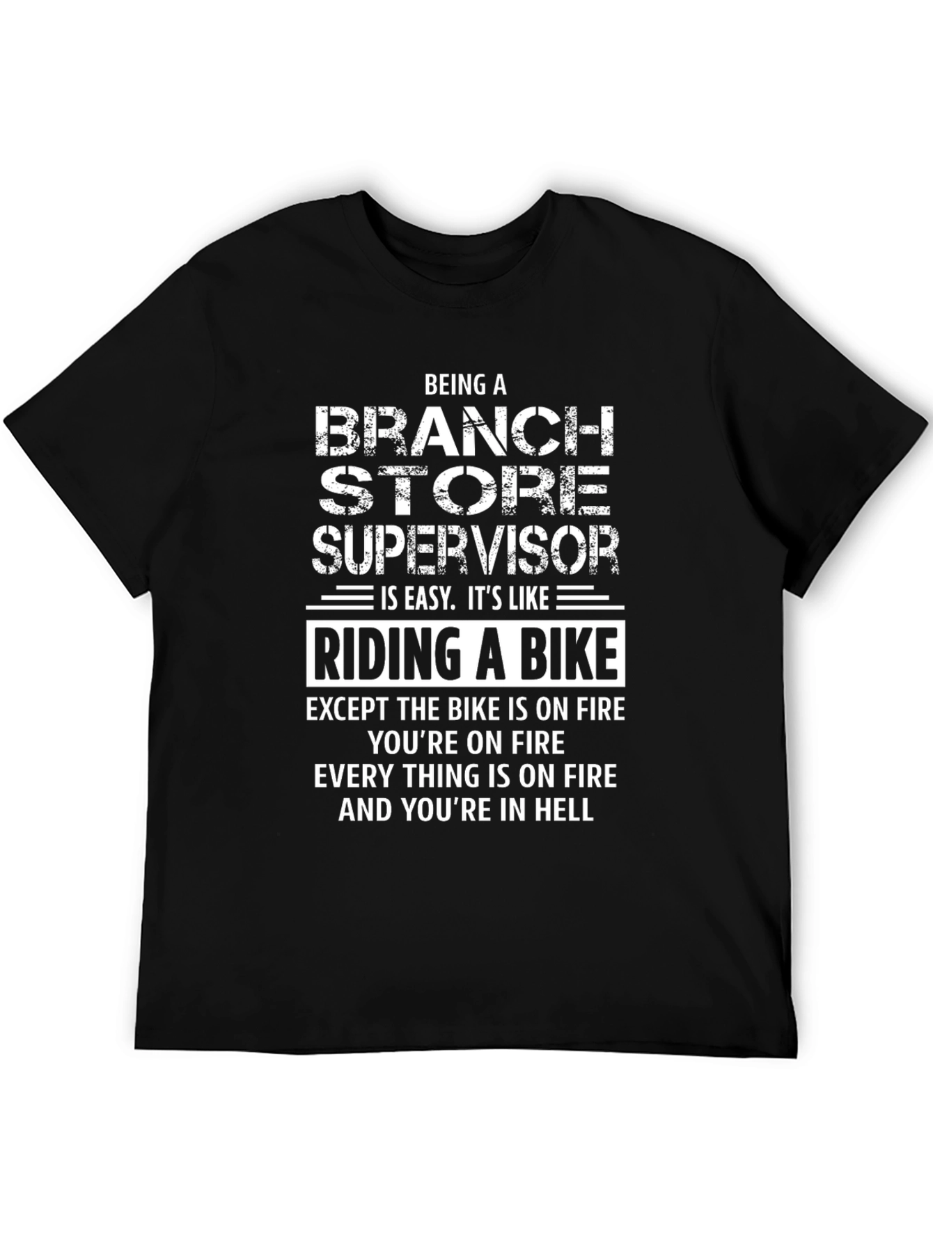 Branch Store Supervisor Humor T-Shirt