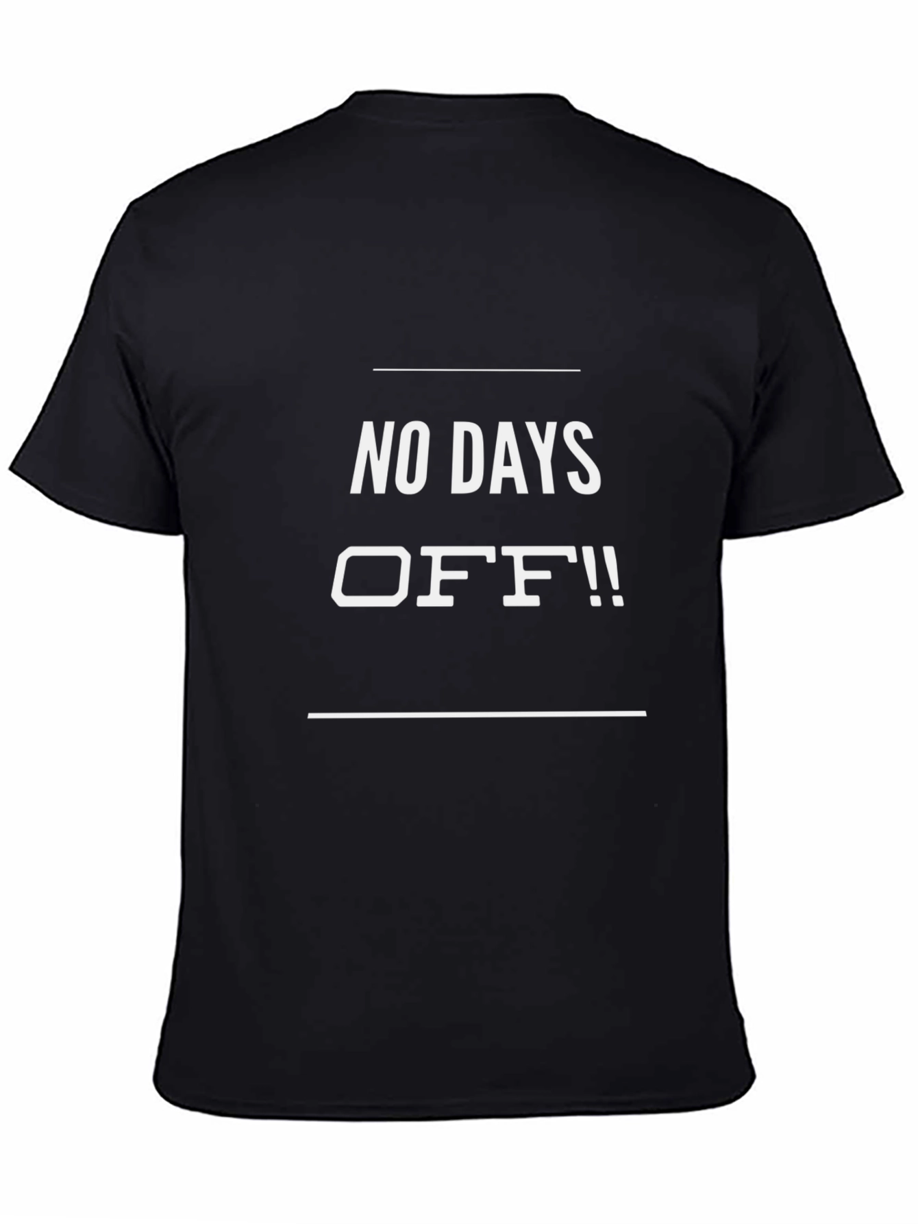 No Days Off Graphic T-Shirt - Black
