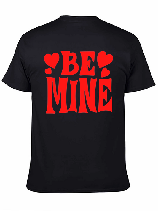 Be Mine Valentines Day Graphic T-Shirt