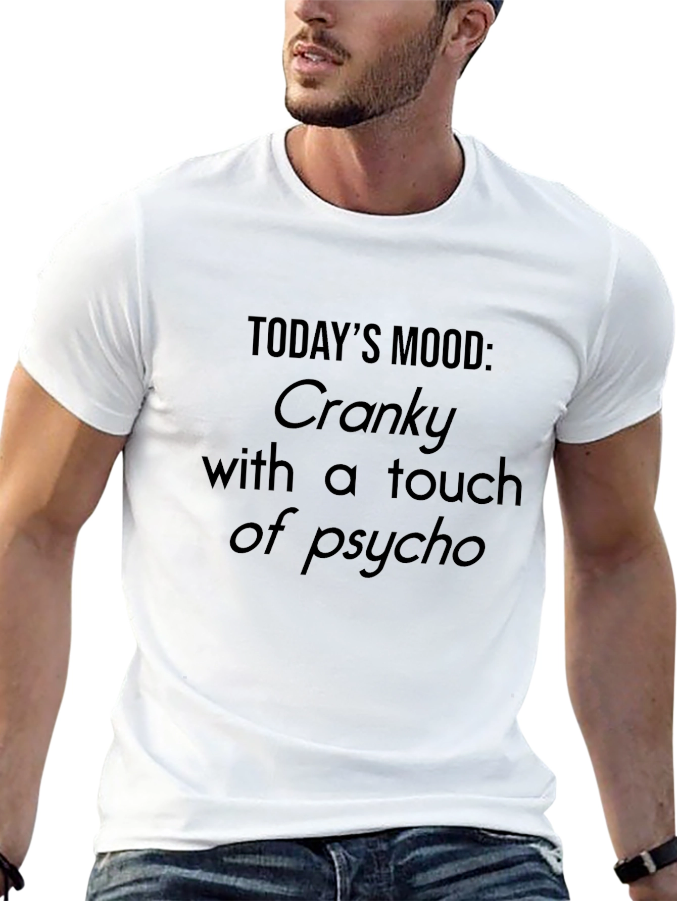 Cranky Psycho Mood T-Shirt - Funny Sarcastic Graphic Tee