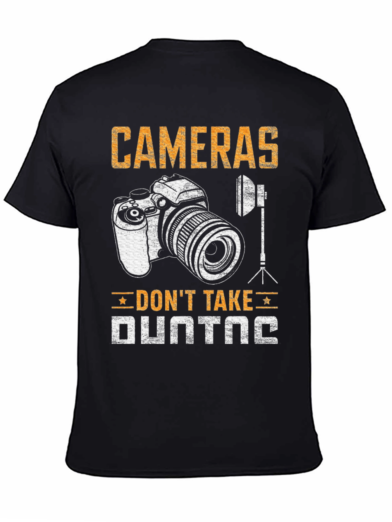 Cameras Dont Take Photos T-Shirt