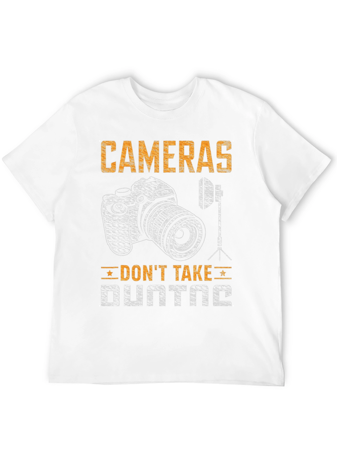 Cameras Dont Take Photos T-Shirt