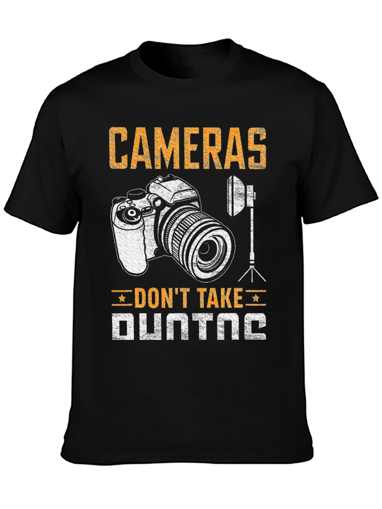 Cameras Dont Take Photos T-Shirt