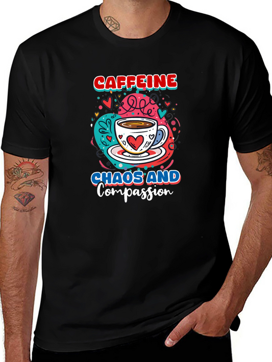 Caffeine Chaos & Compassion Graphic Tee