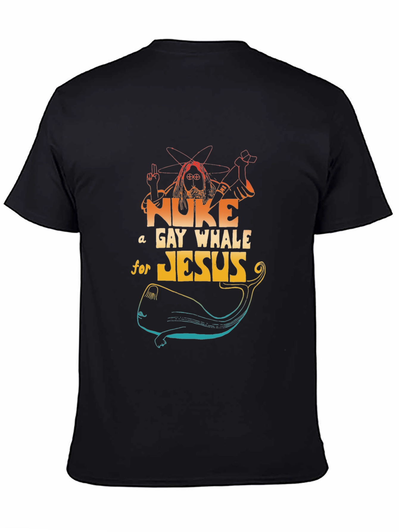 Nuke a Gay Whale for Jesus Graphic T-Shirt