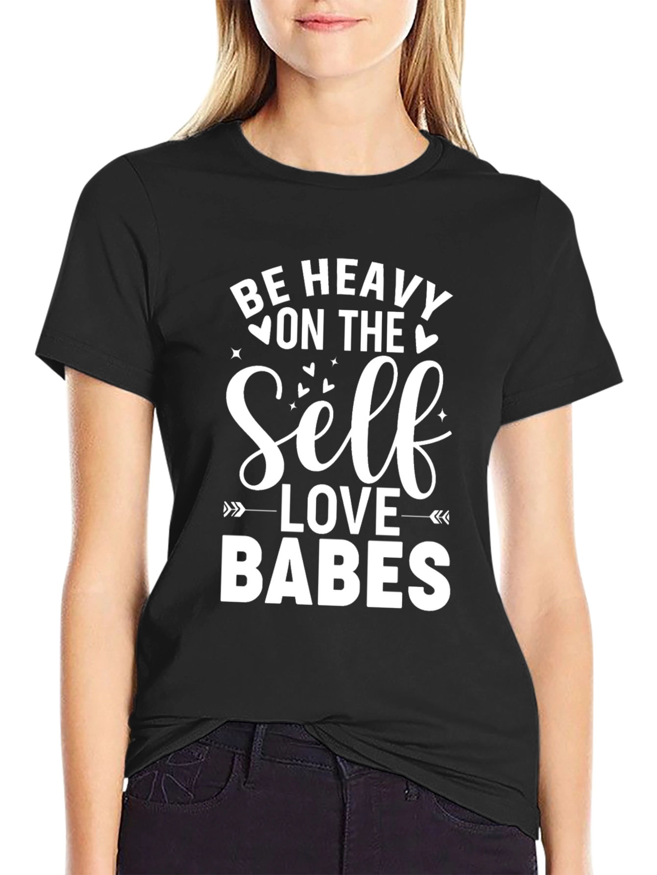 Be Heavy On The Self Love Babes Graphic T-Shirt