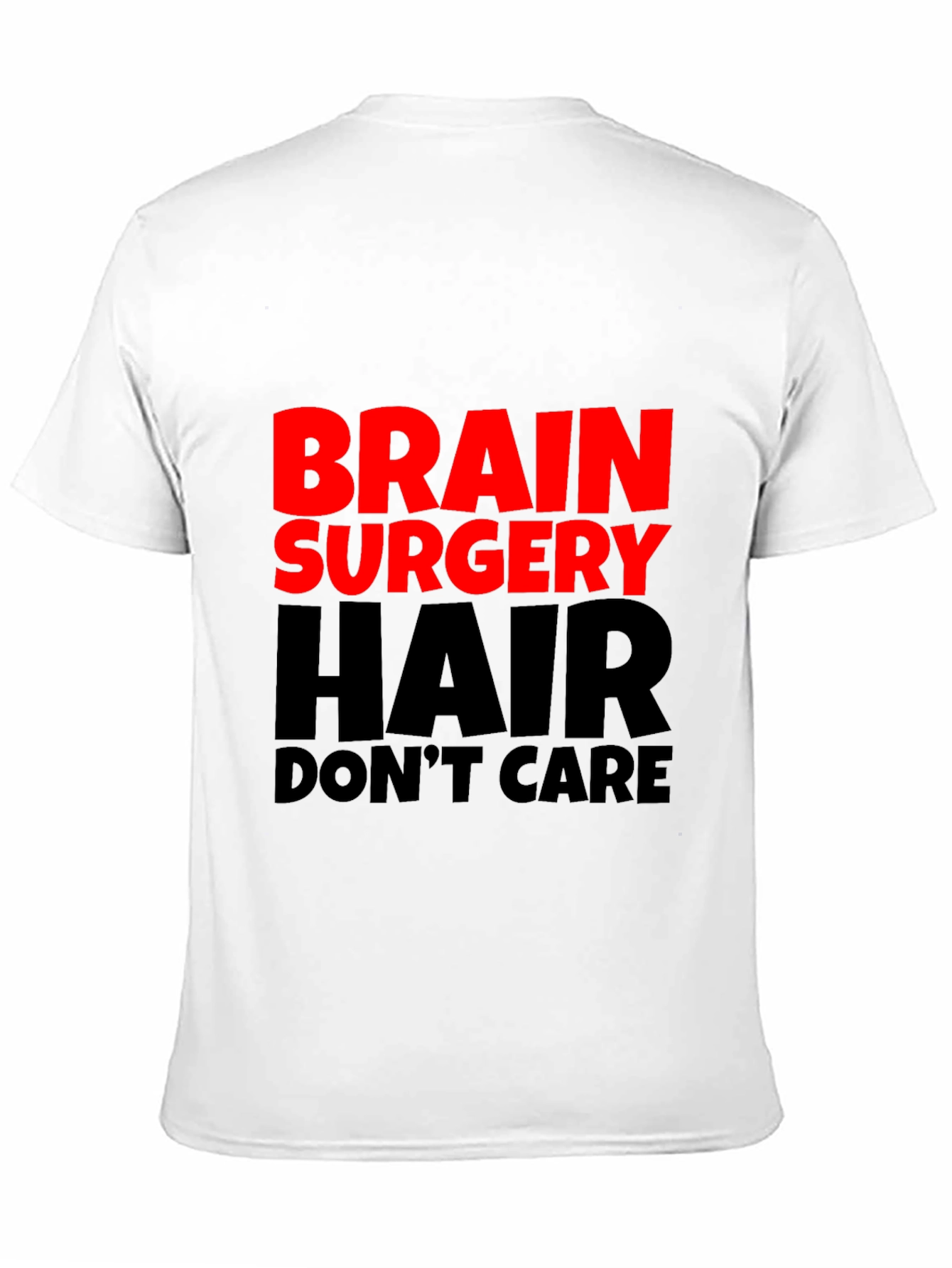 Brain Surgery Hair Dont Care Mens Black T-Shirt