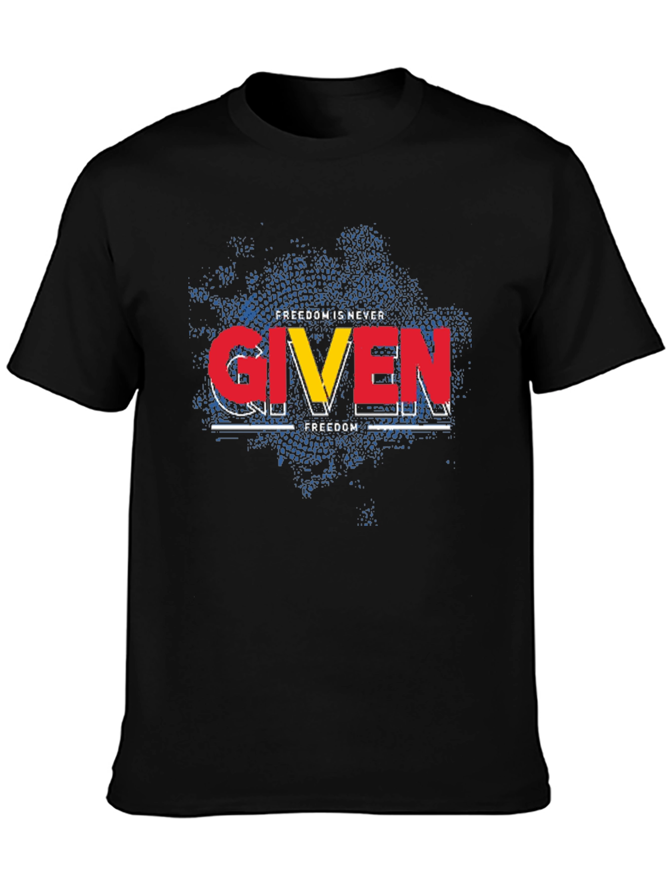 Freedom is Never Given Graphic Tee - Black