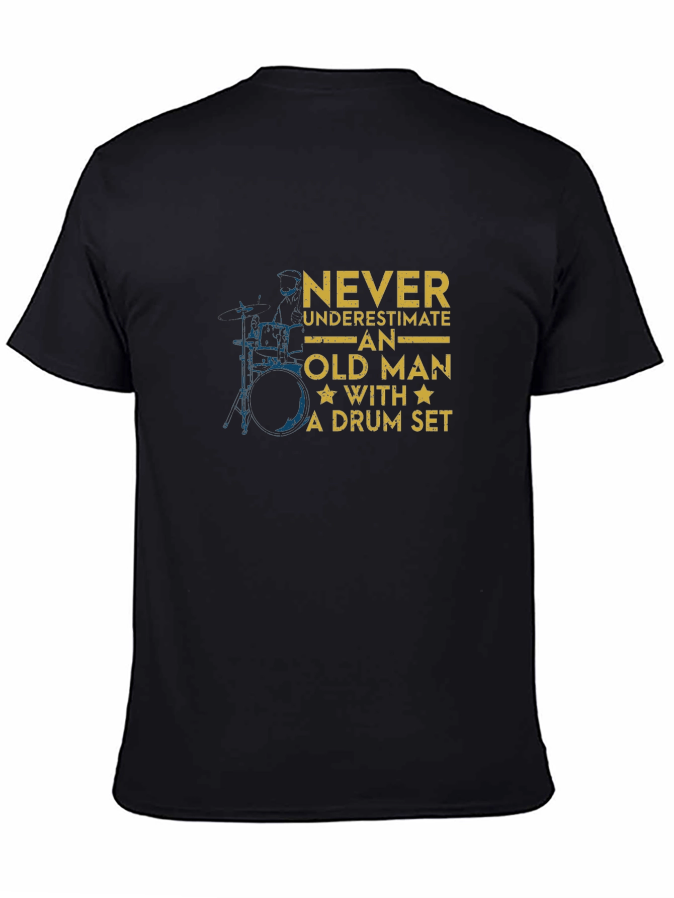 Never Underestimate Old Man Drum Set T-Shirt