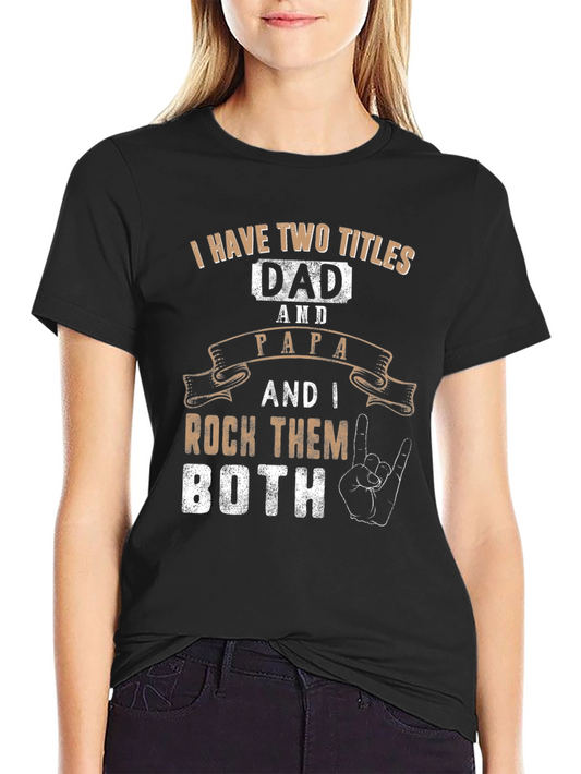 Dad & Papa Rock T-Shirt - Fathers Day Gift