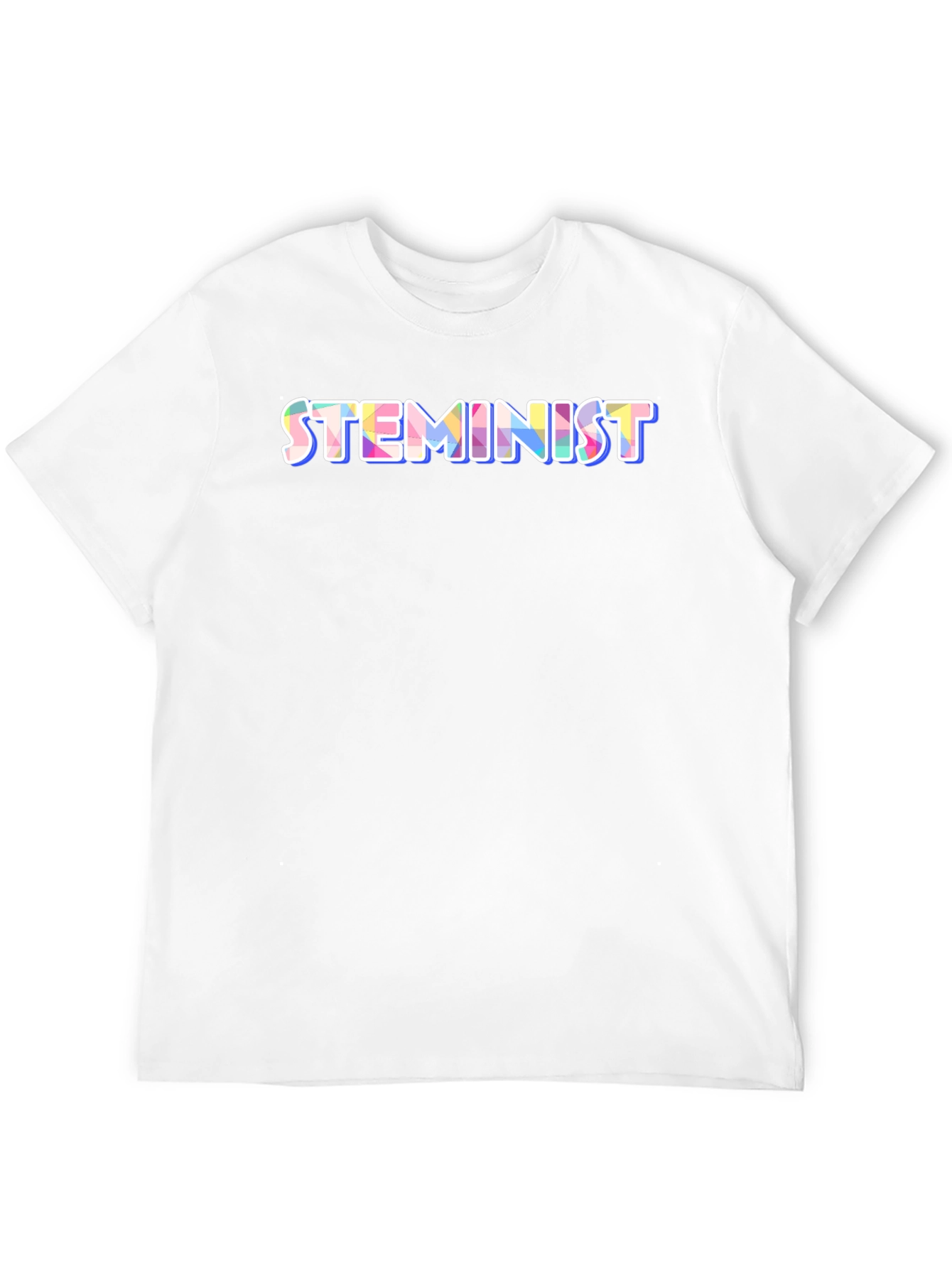 STEMINIST T-Shirt - Science Technology Engineering Math & Feminism