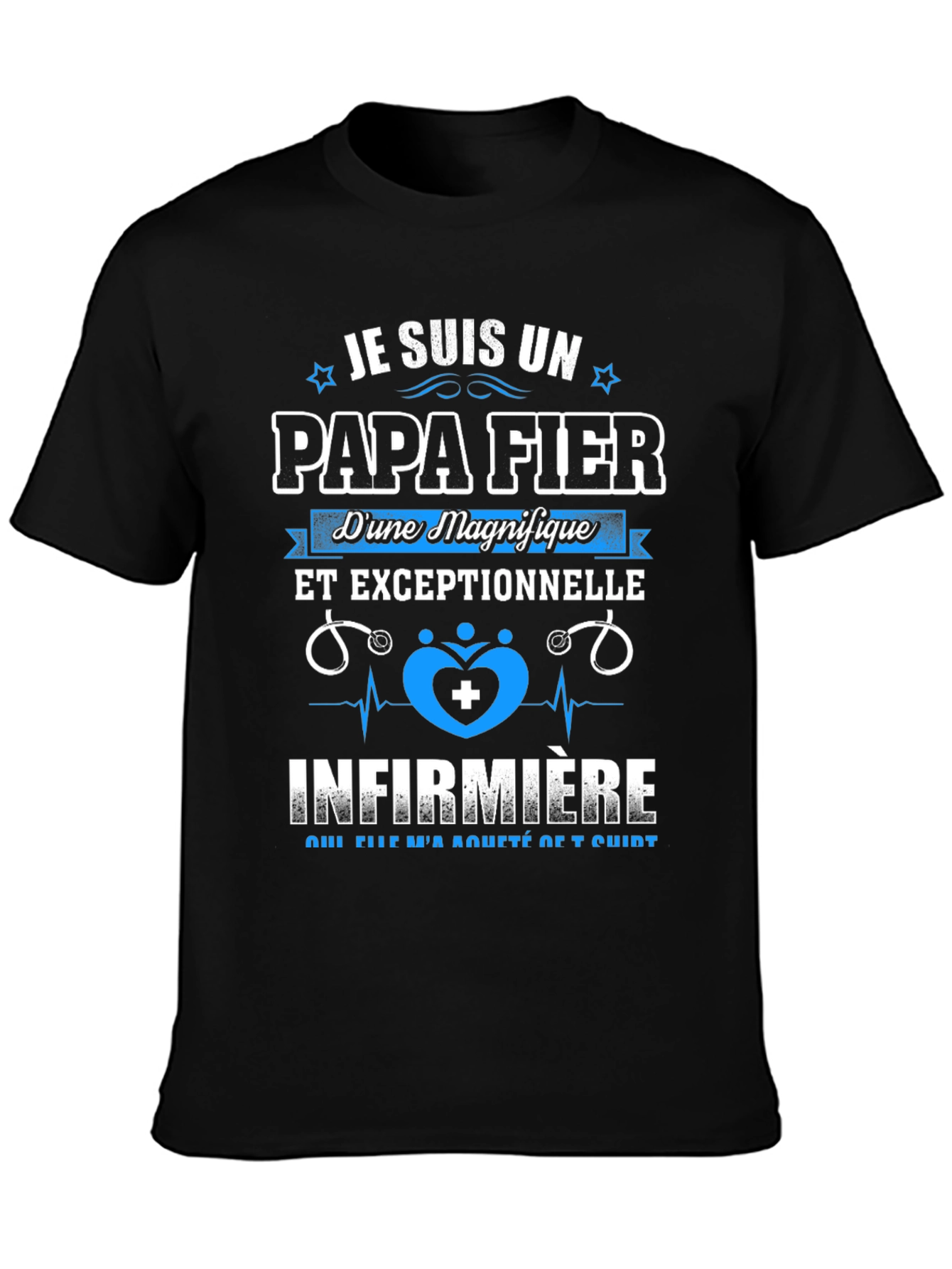 Proud Papa Fier Nurse T-Shirt