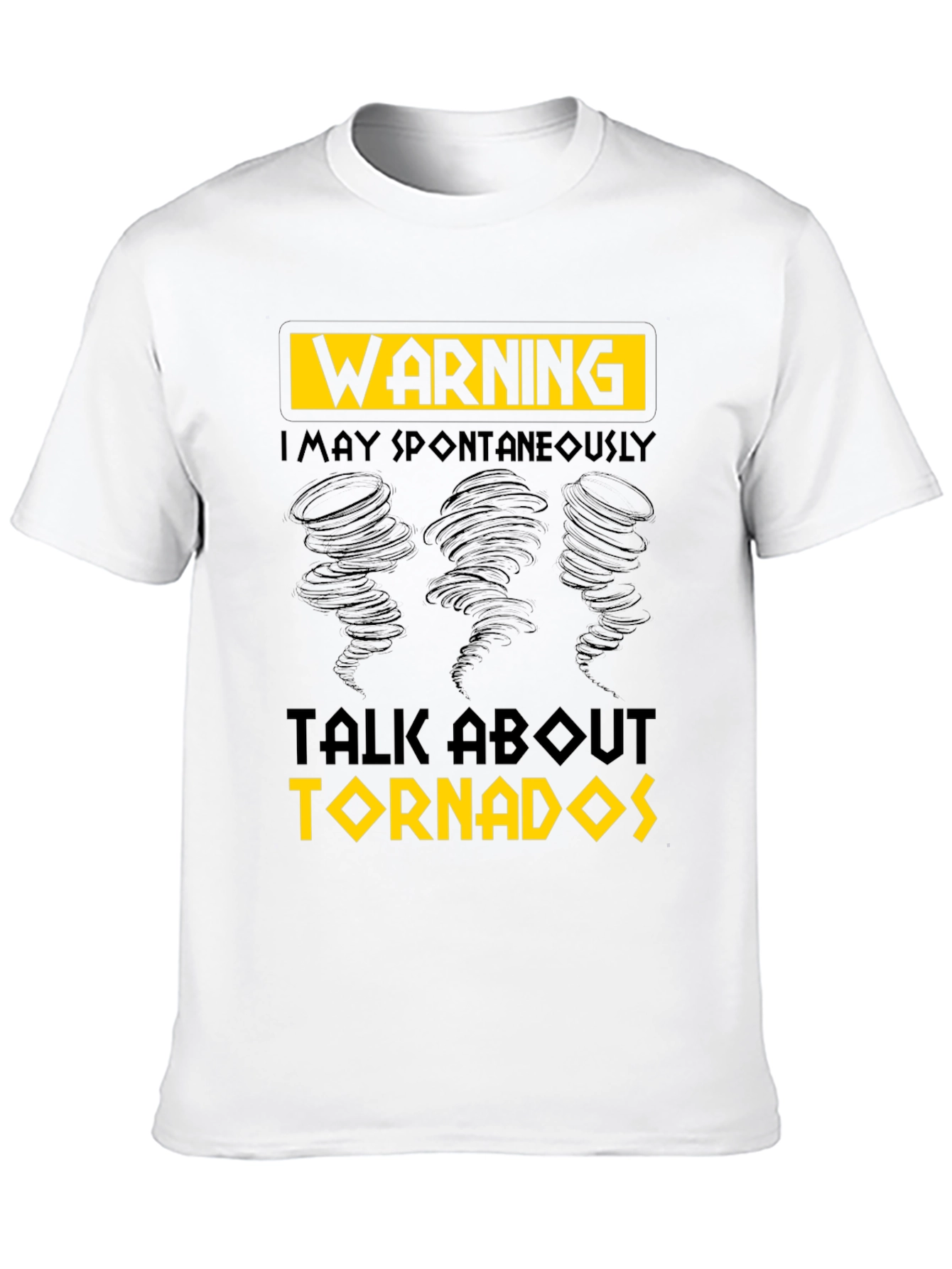 Warning Tornado T-Shirt - Spontaneous Talk