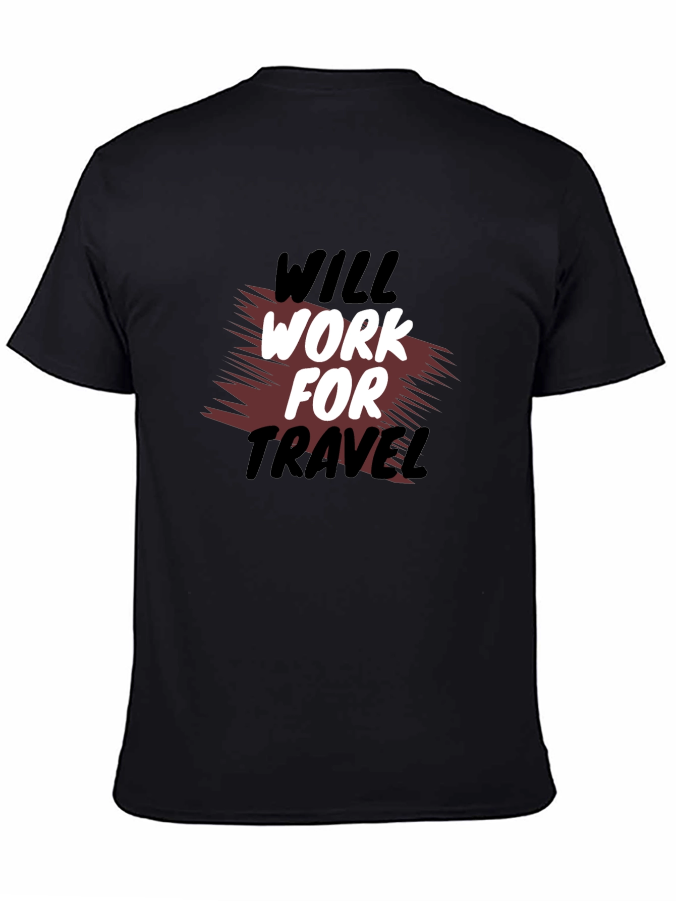 Will Work For Travel Black T-Shirt