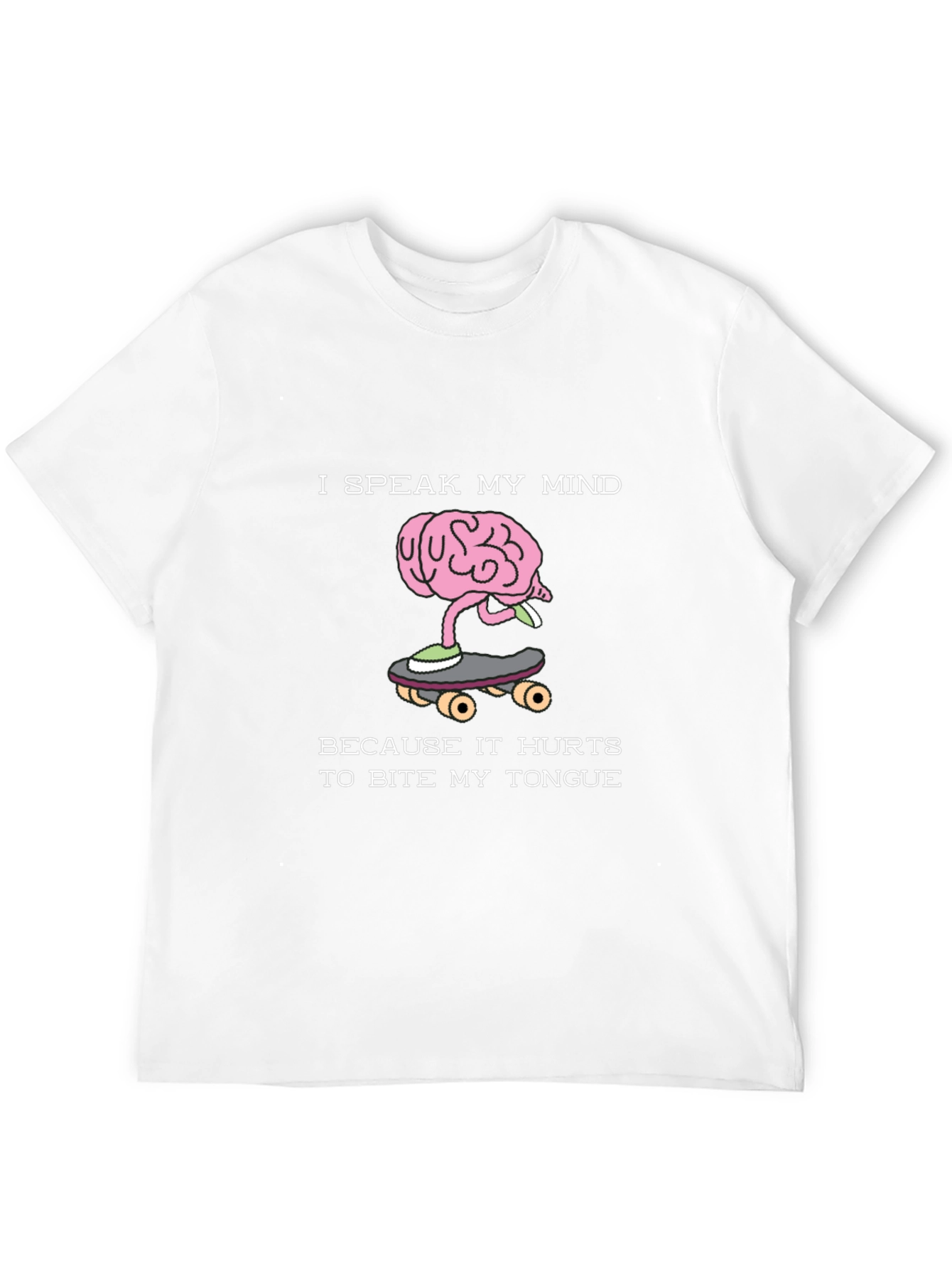 Speak My Mind T-Shirt - Brain on Skateboard Design