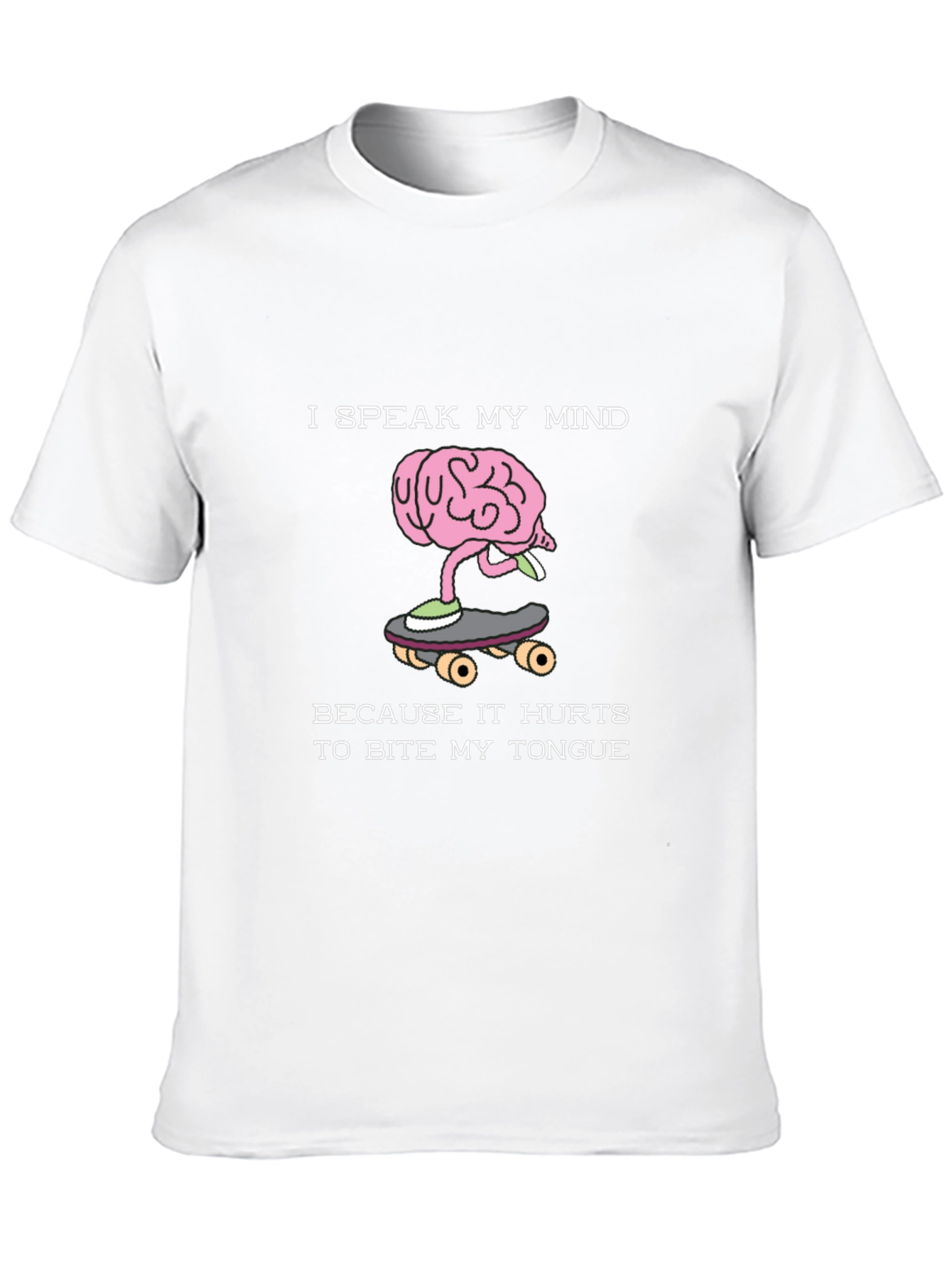 Speak My Mind T-Shirt - Brain on Skateboard Design