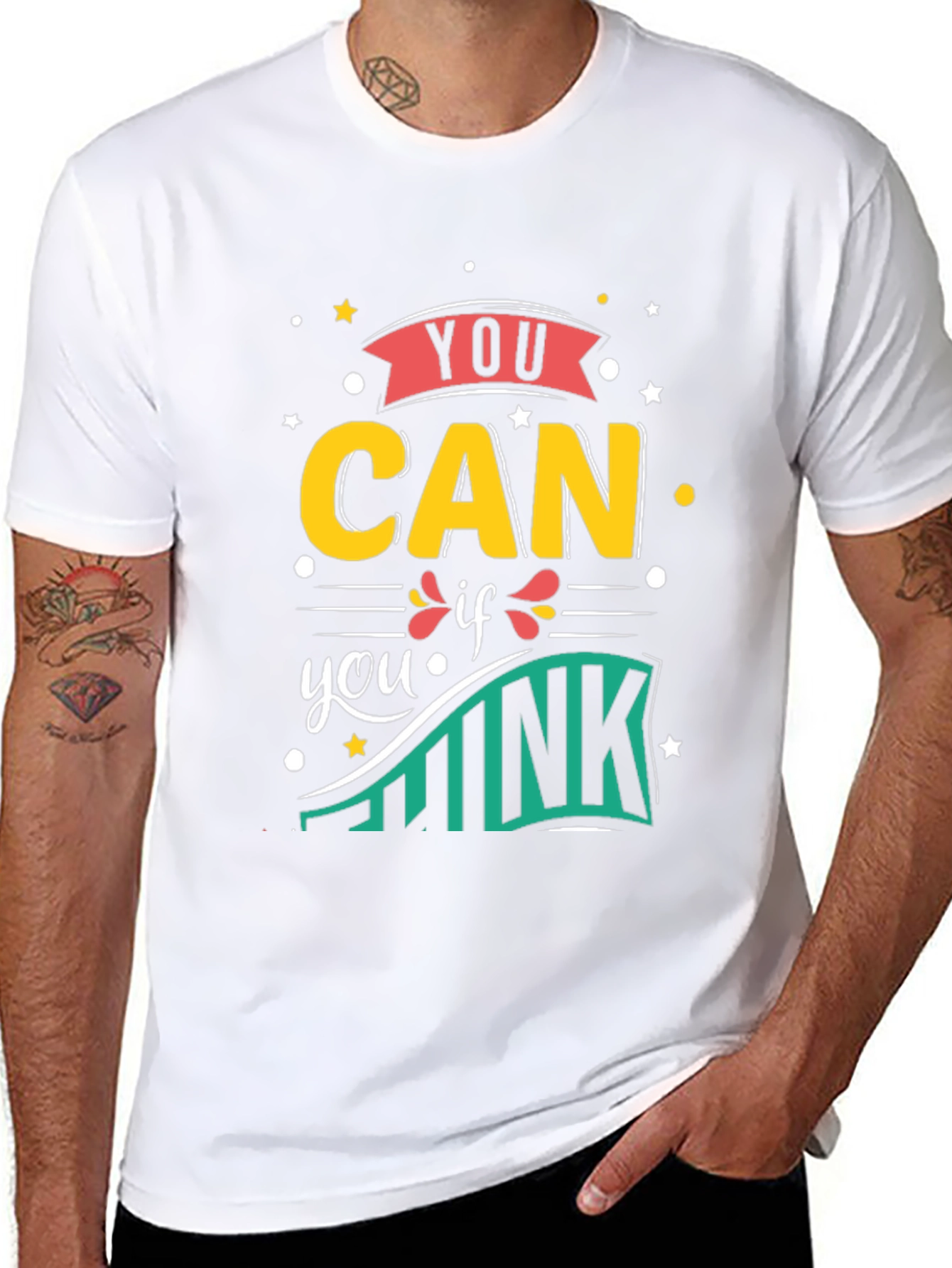 You Can If You Think Motivational Graphic T-Shirt