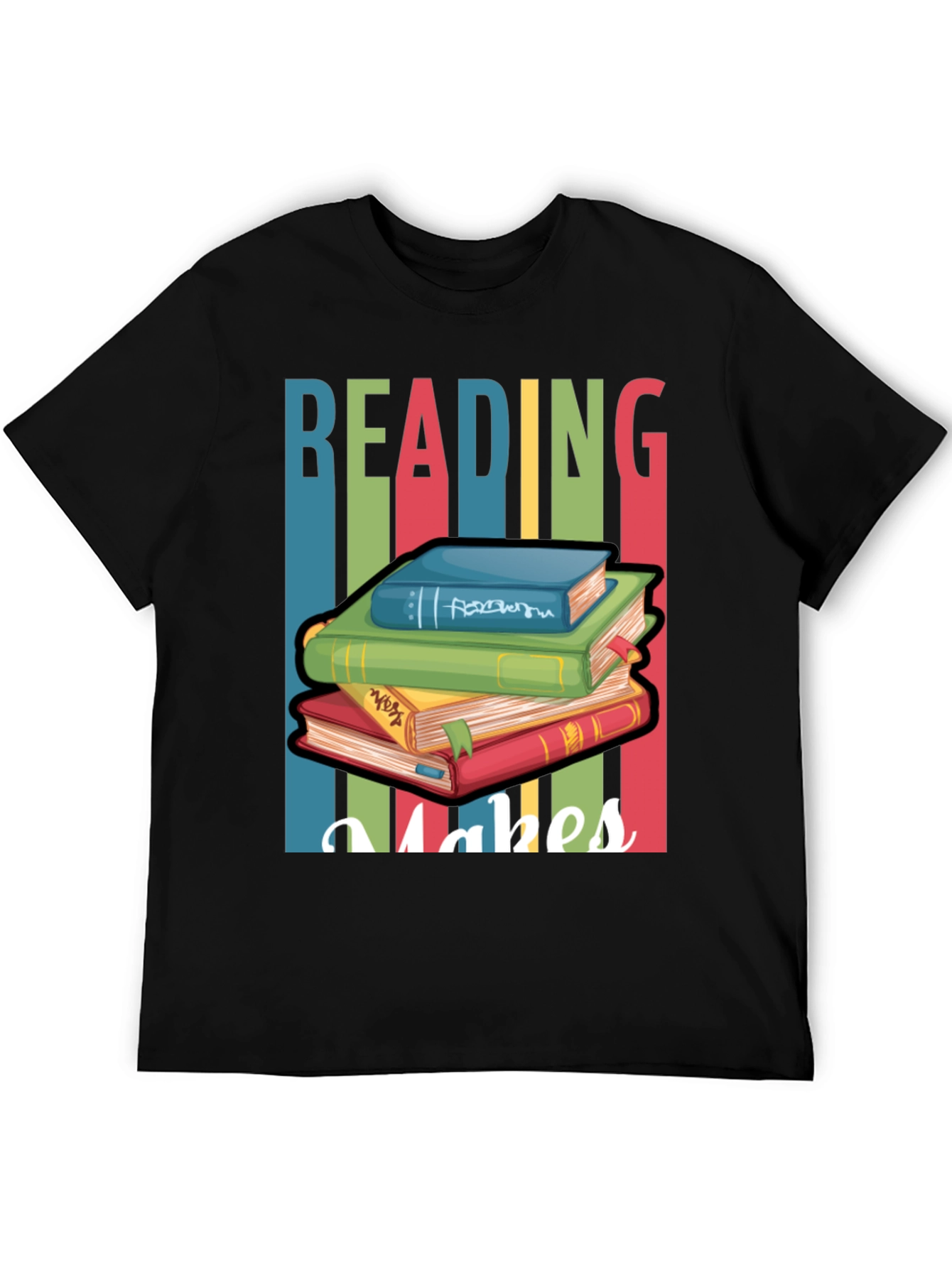 Reading Makes Life Better T-Shirt